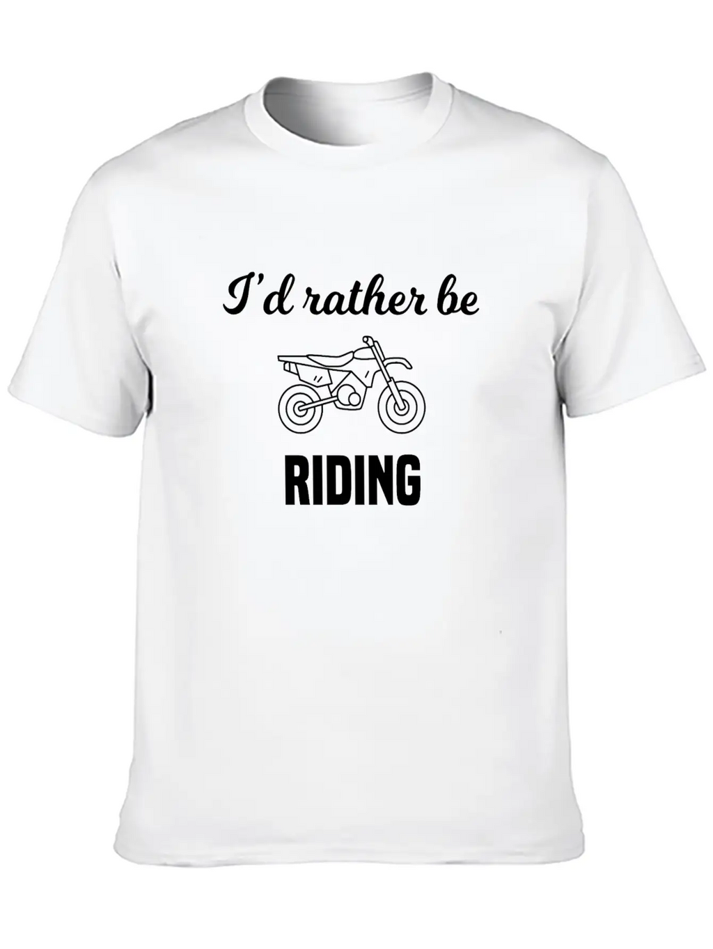 I'd Rather Be Riding Unisex Short Sleeve Soft Cotton T-Shirt – Casual Everyday Wear