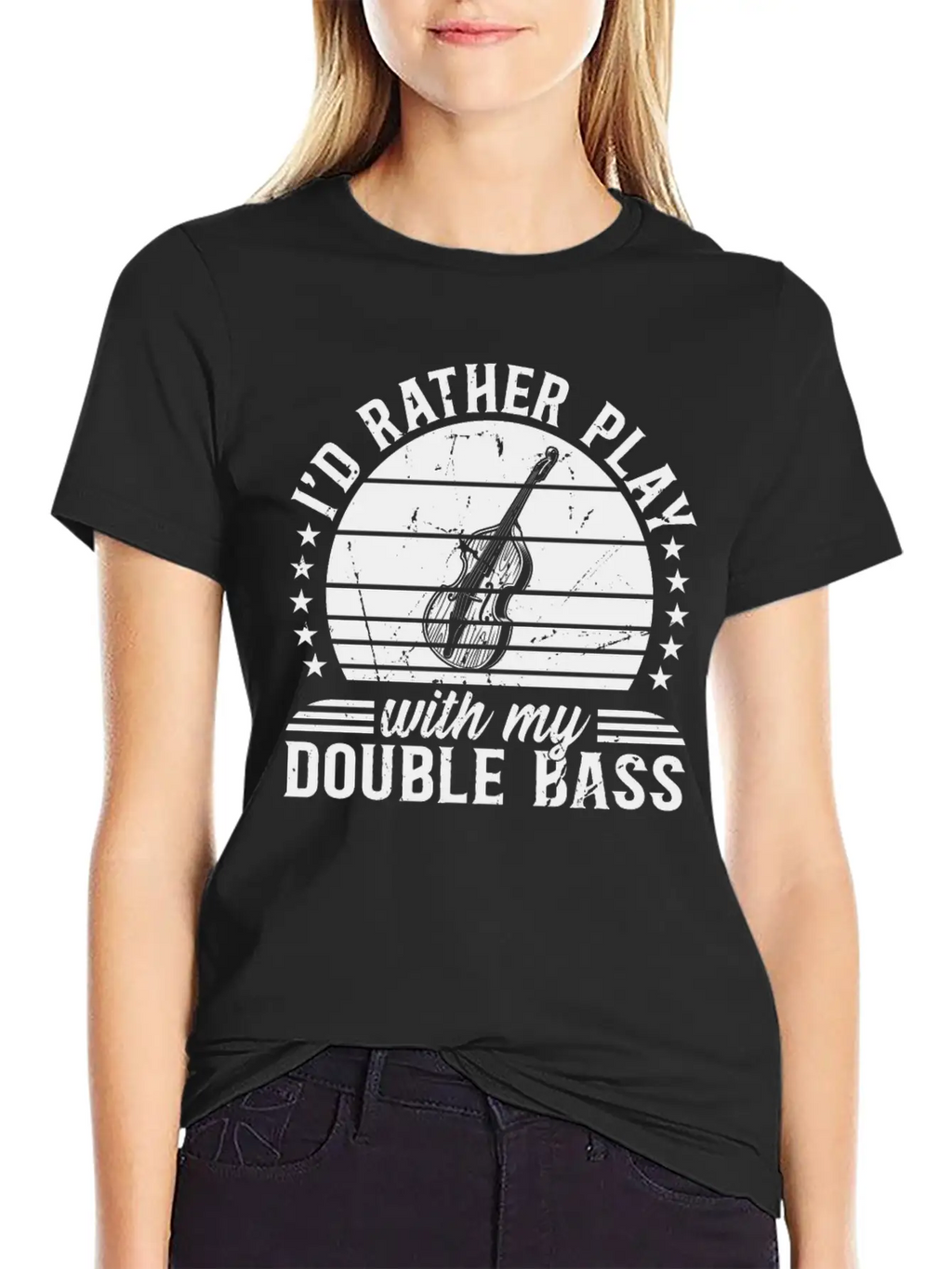 I'd Rather Play With My Double Bass - Double Bass Casual Graphic T-Shirt – Simple And Comfortable Daily Wear