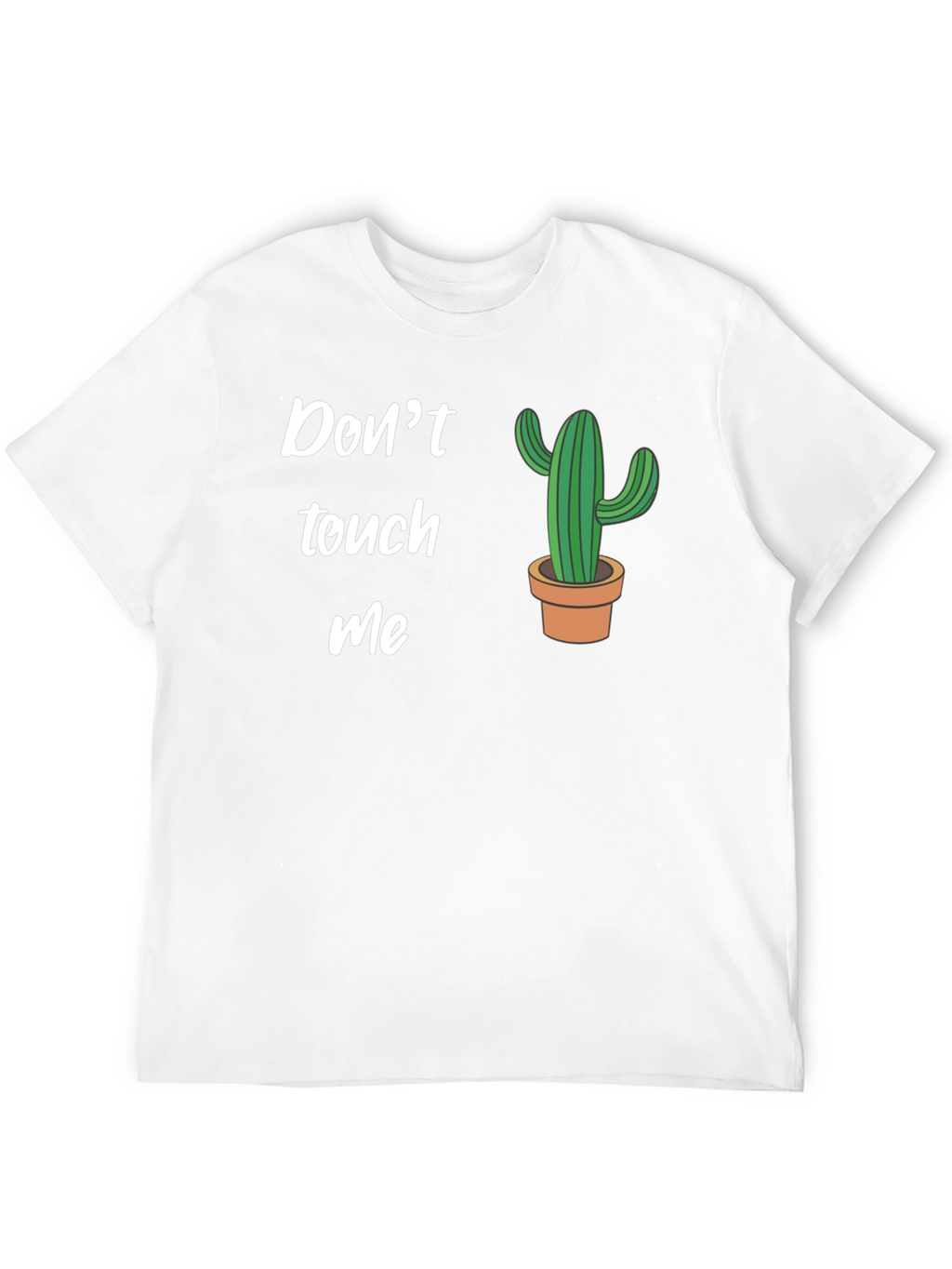 Dont Touch Me Cactus T-Shirt