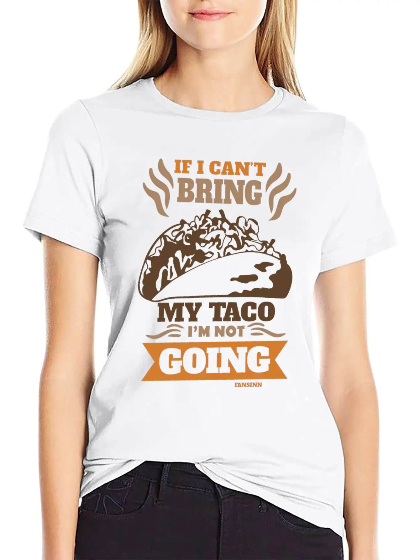 If I Can't Bring My Taco I'm Not Going Casual Graphic T-Shirt – Simple And Comfortable Daily Wear