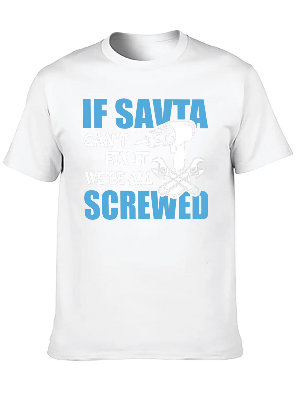 If Savta Can't Fix It Were It We're All Screwed Essential Cotton Tee For Daily Outfits – Unisex Style