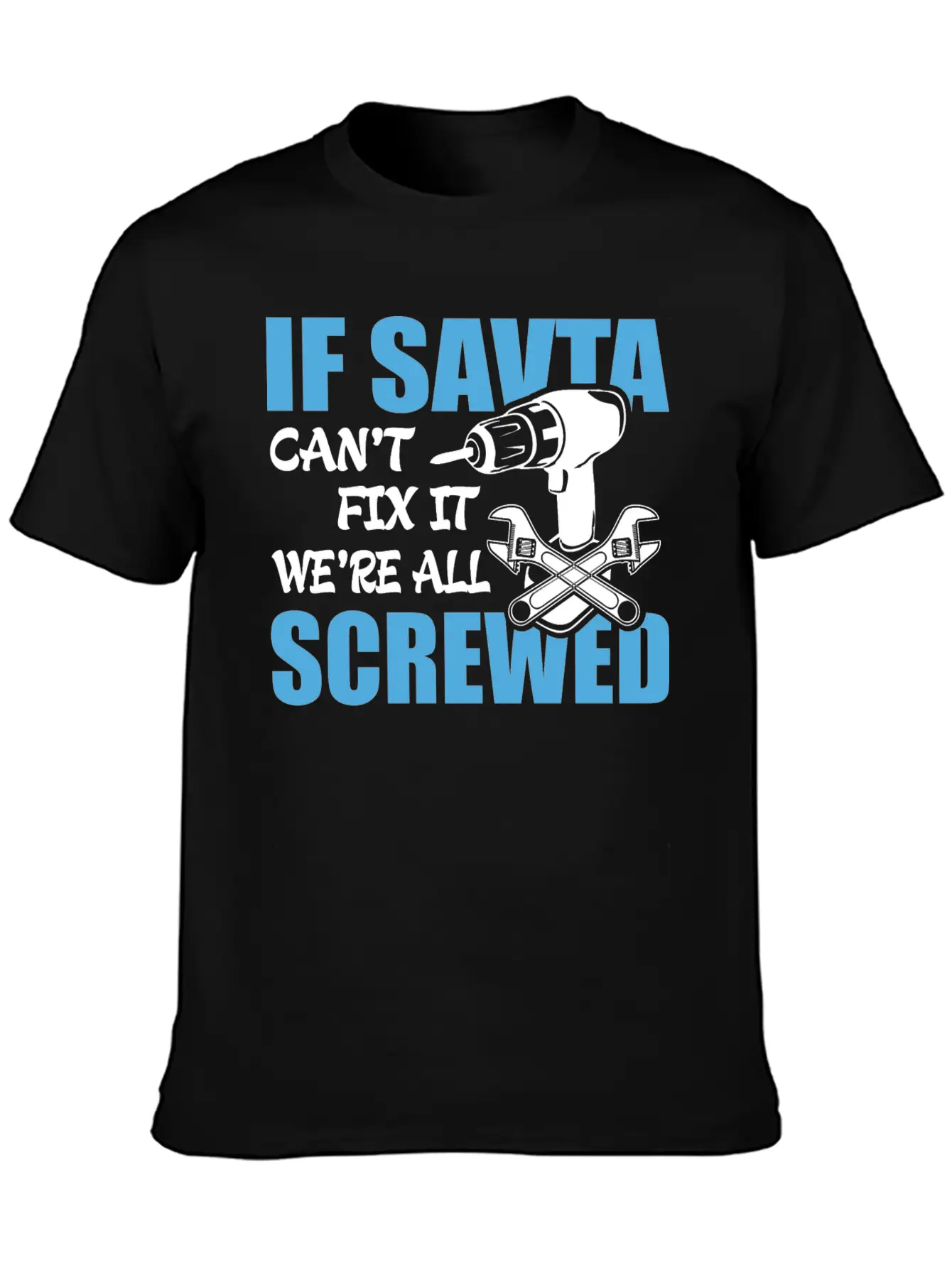 If Savta Can't Fix It Were It We're All Screwed Essential Cotton Tee For Daily Outfits – Unisex Style