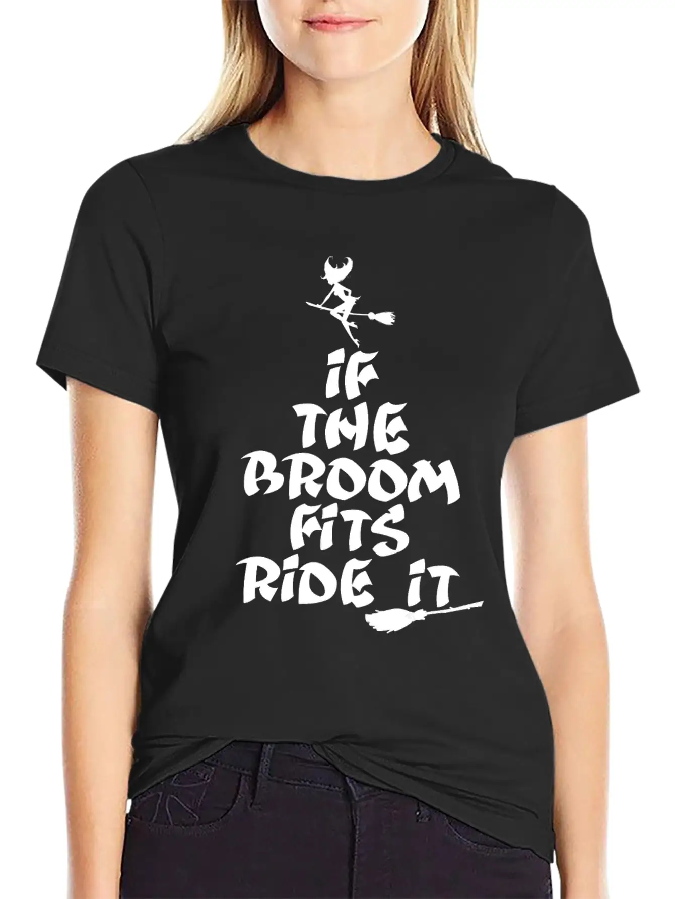 If The Broom Fits Ride It Unisex Casual T-Shirt – Clean Design For Daily Comfort