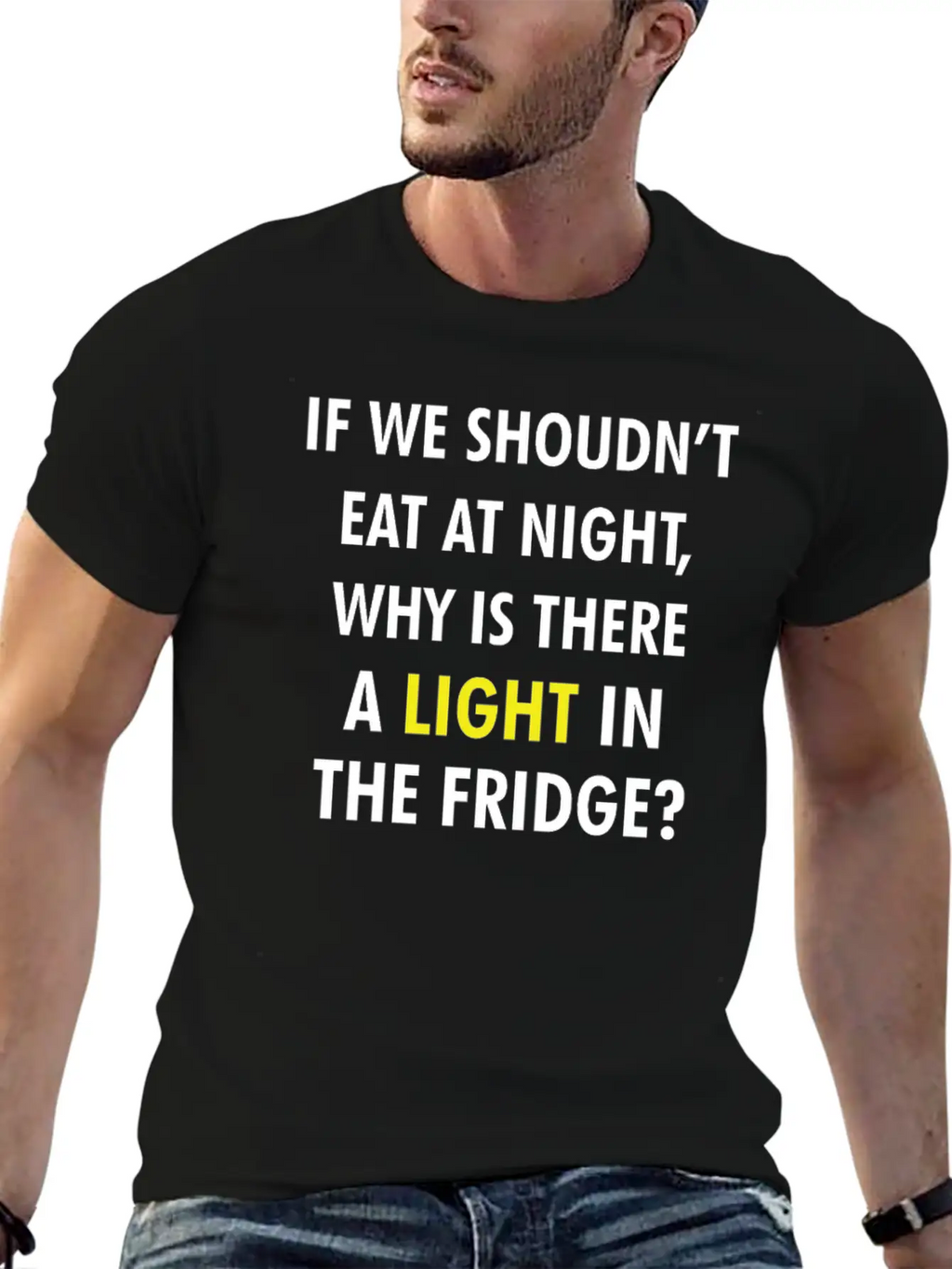 IF WE SHOULDN'T EAT AT NIGHT FUNNY JOKE Breathable Graphic T-Shirt – Perfect For Casual Days