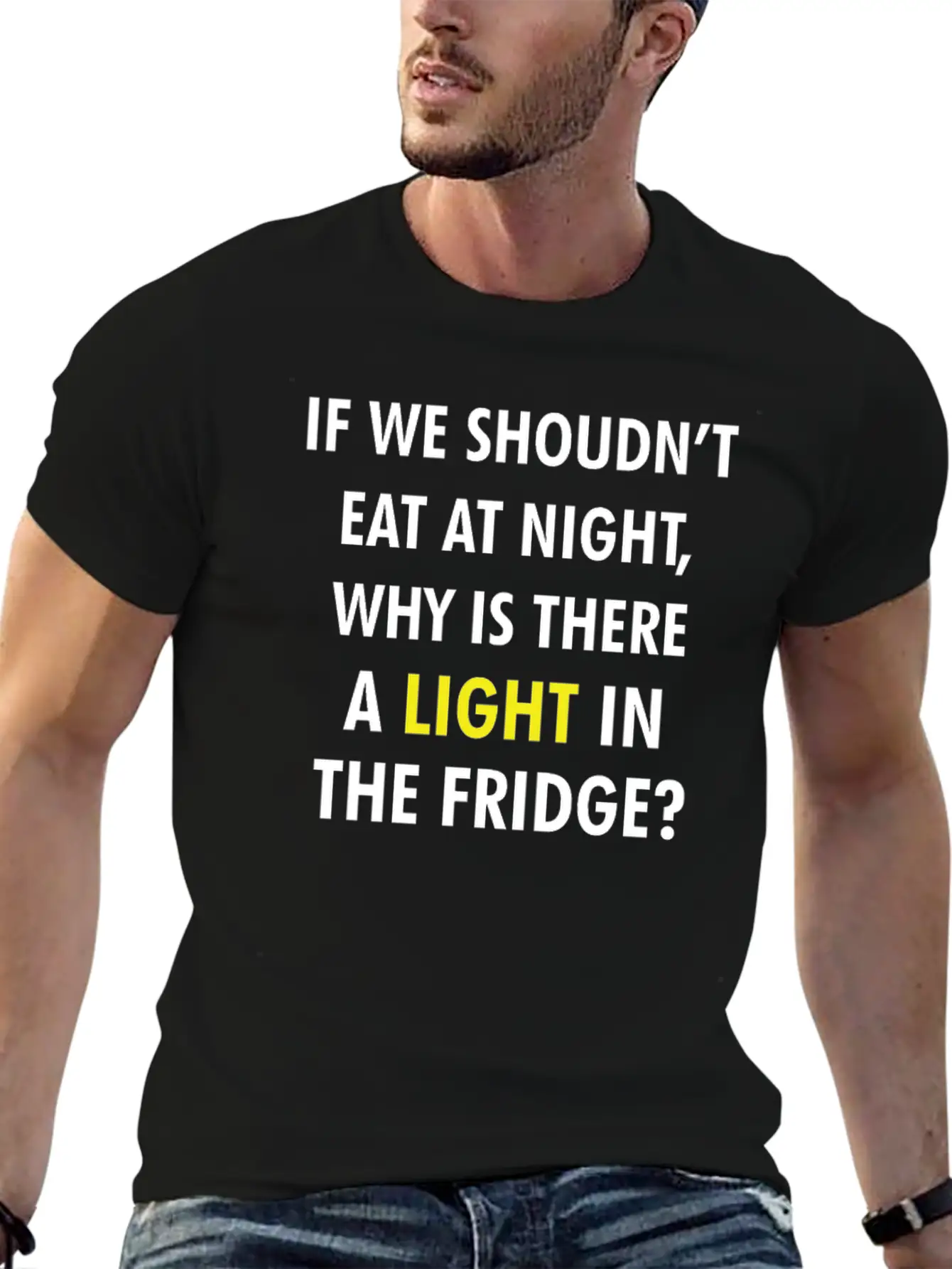 IF WE SHOULDN'T EAT AT NIGHT FUNNY JOKE Breathable Graphic T-Shirt – Perfect For Casual Days