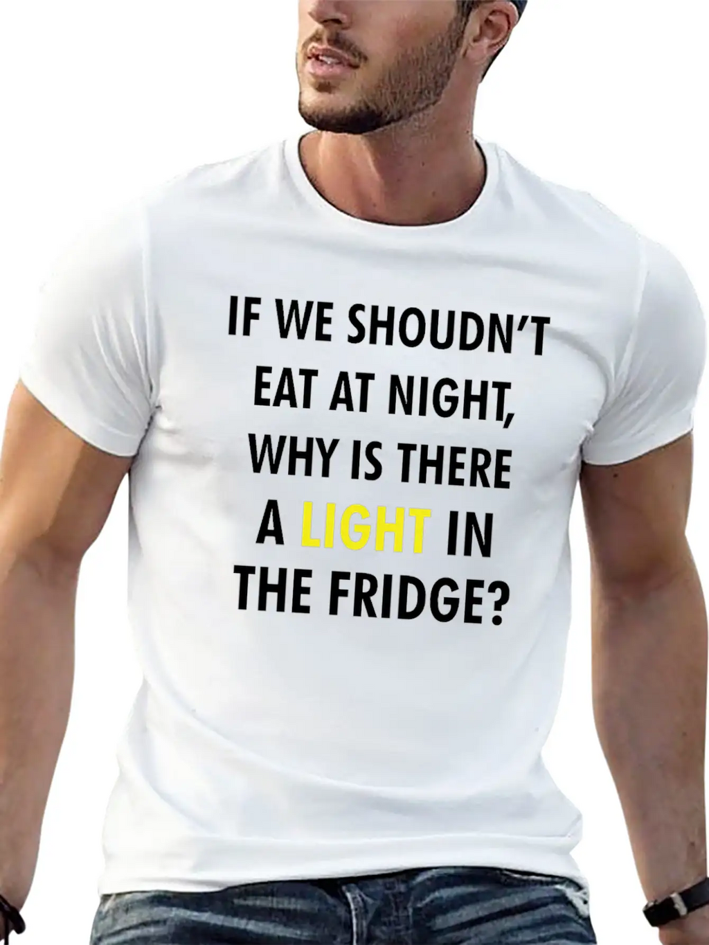 IF WE SHOULDN'T EAT AT NIGHT FUNNY JOKE Breathable Graphic T-Shirt – Perfect For Casual Days