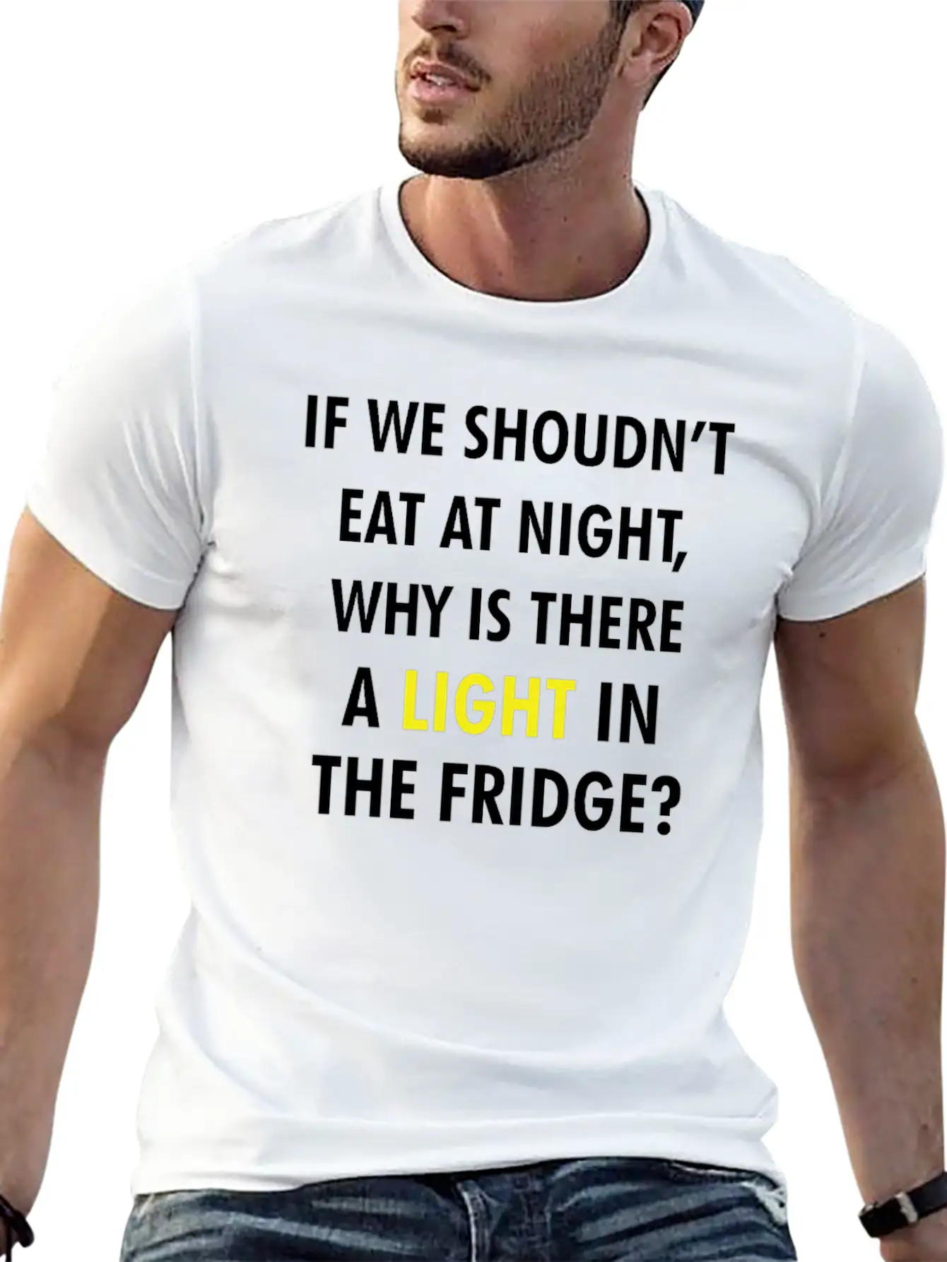 IF WE SHOULDN'T EAT AT NIGHT FUNNY JOKE Breathable Graphic T-Shirt – Perfect For Casual Days