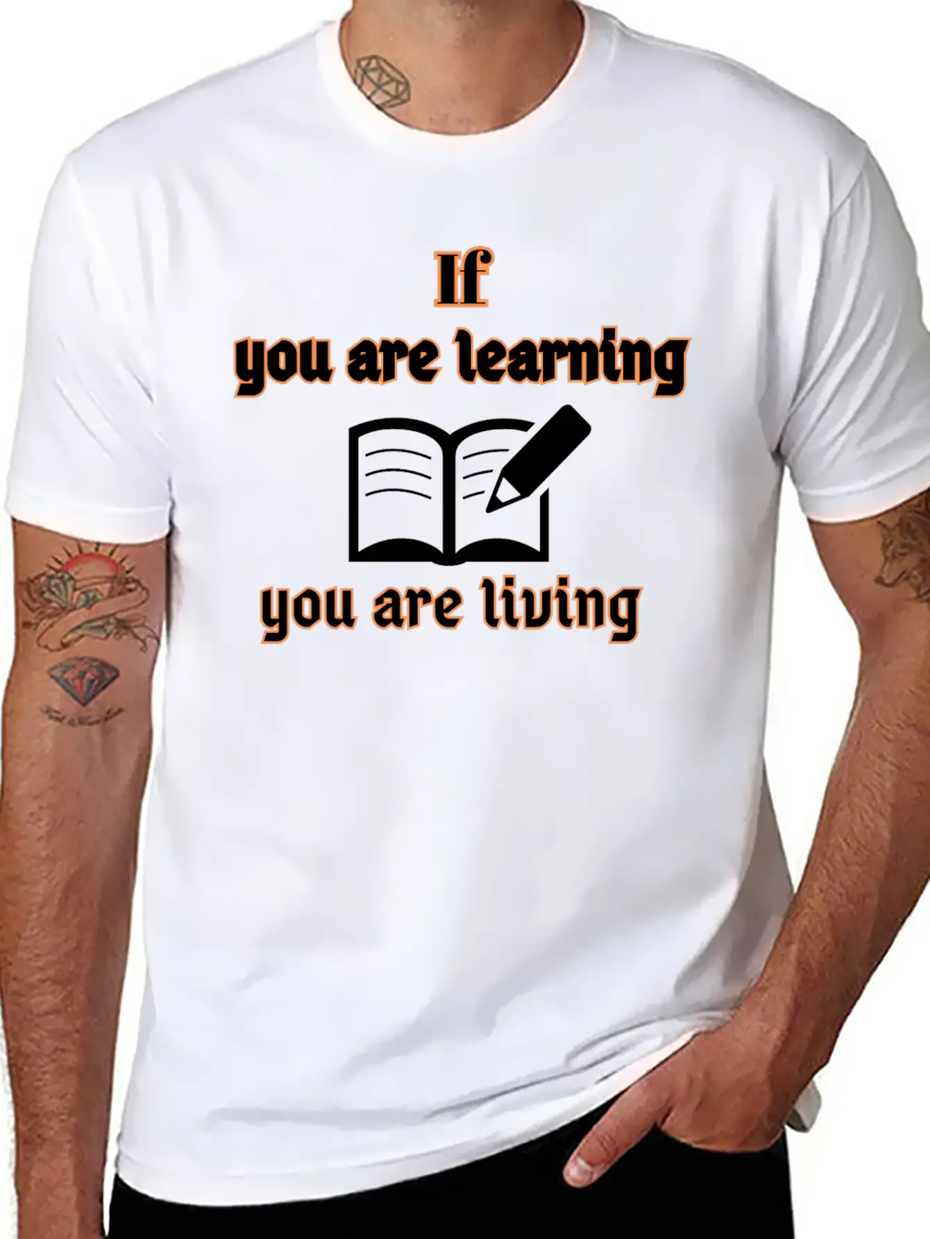 If You Are Learning You Are Living Stylish Everyday T-Shirt – Unisex Basic Cotton Tee