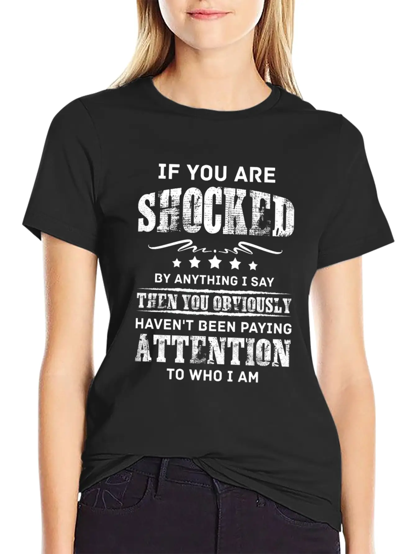 If You Are Shocked By Anything I Say Then You Obvi Unisex Short Sleeve Soft Cotton T-Shirt – Casual Everyday Wear
