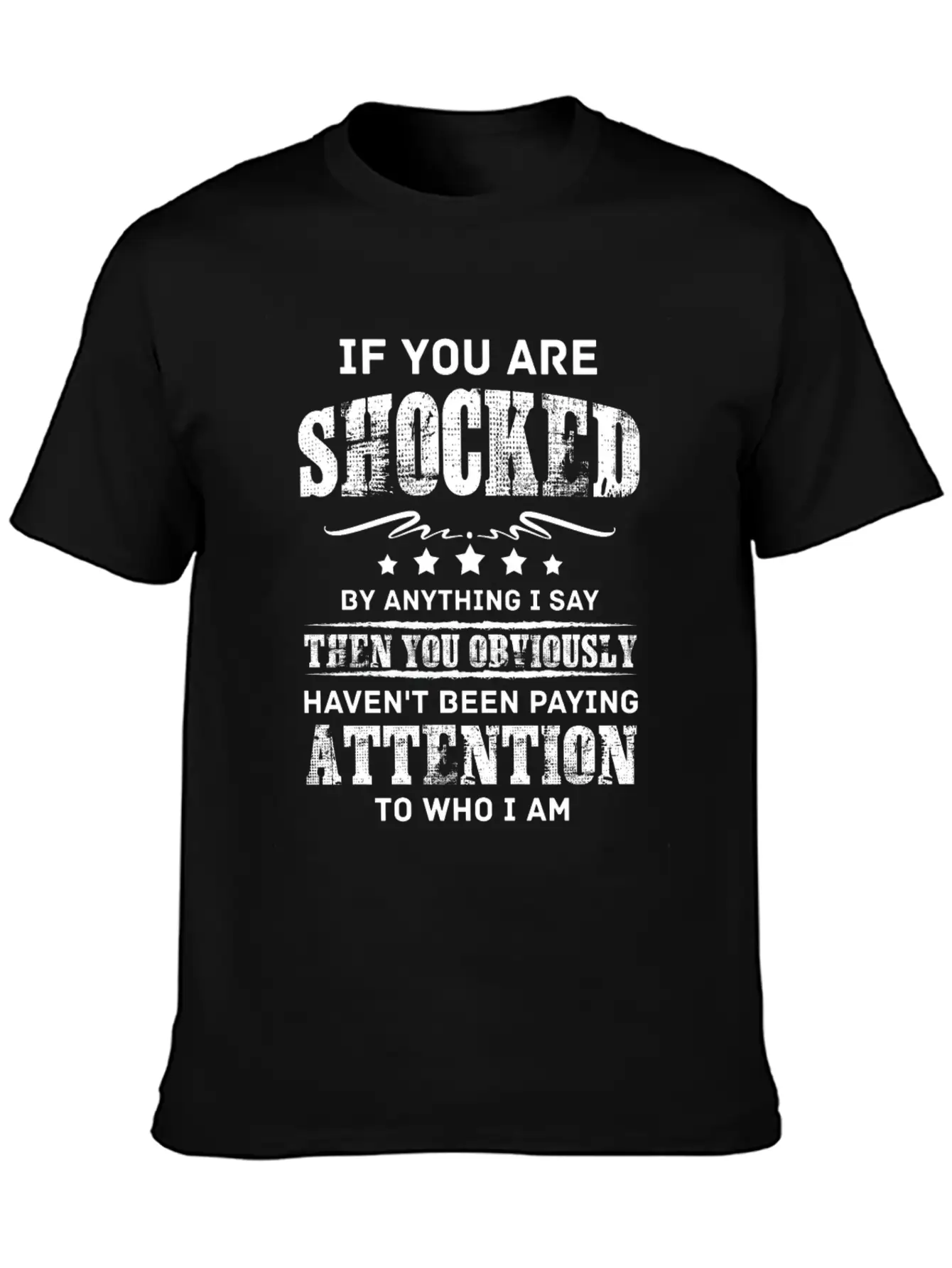 If You Are Shocked By Anything I Say Then You Obvi Unisex Short Sleeve Soft Cotton T-Shirt – Casual Everyday Wear