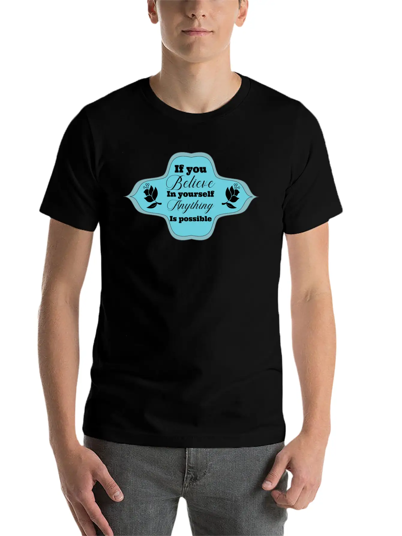 If You Believe In Yourself Anything Is Possible Stylish Everyday T-Shirt – Unisex Basic Cotton Tee
