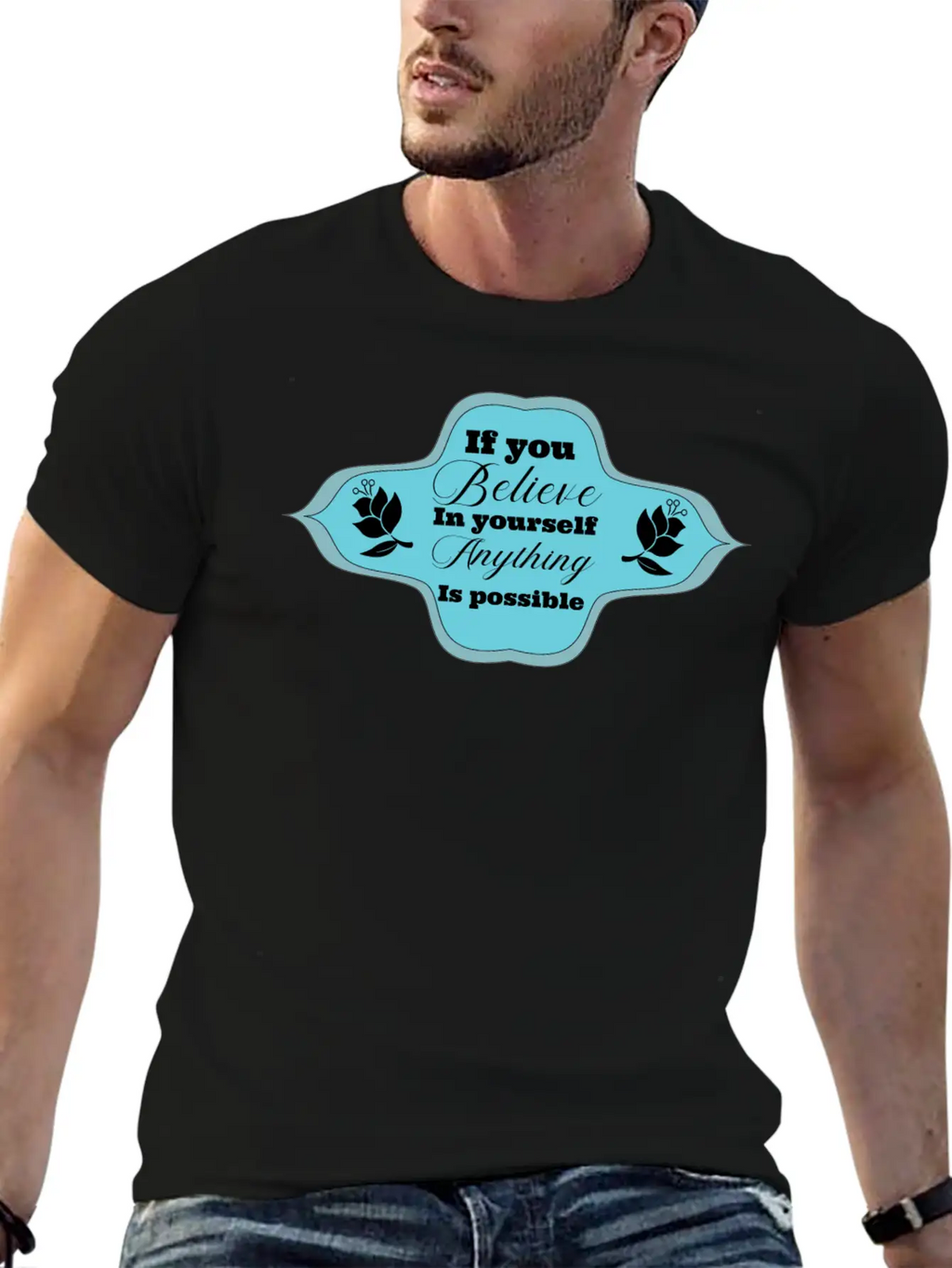 If You Believe In Yourself Anything Is Possible Stylish Everyday T-Shirt – Unisex Basic Cotton Tee