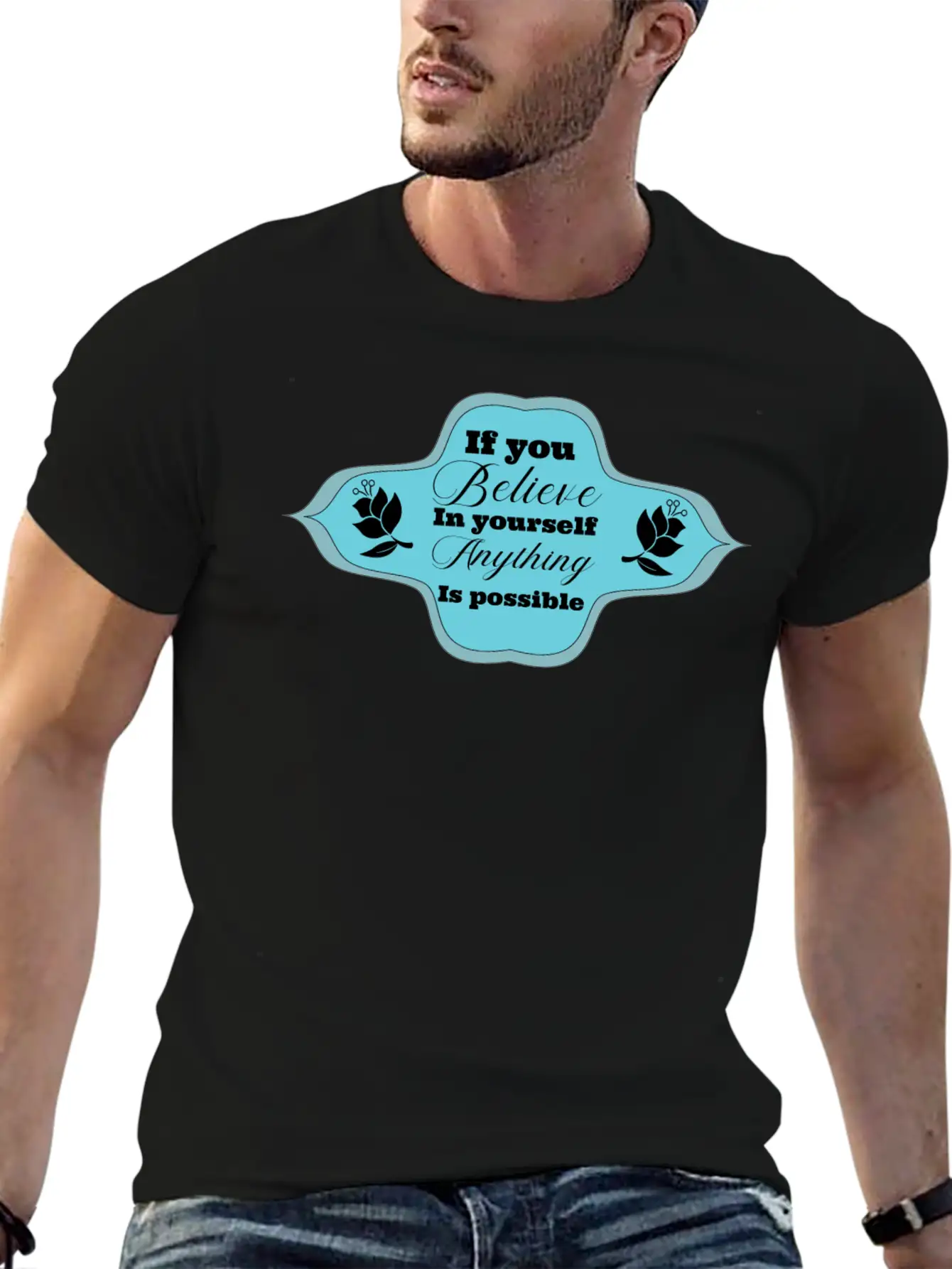 If You Believe In Yourself Anything Is Possible Stylish Everyday T-Shirt – Unisex Basic Cotton Tee