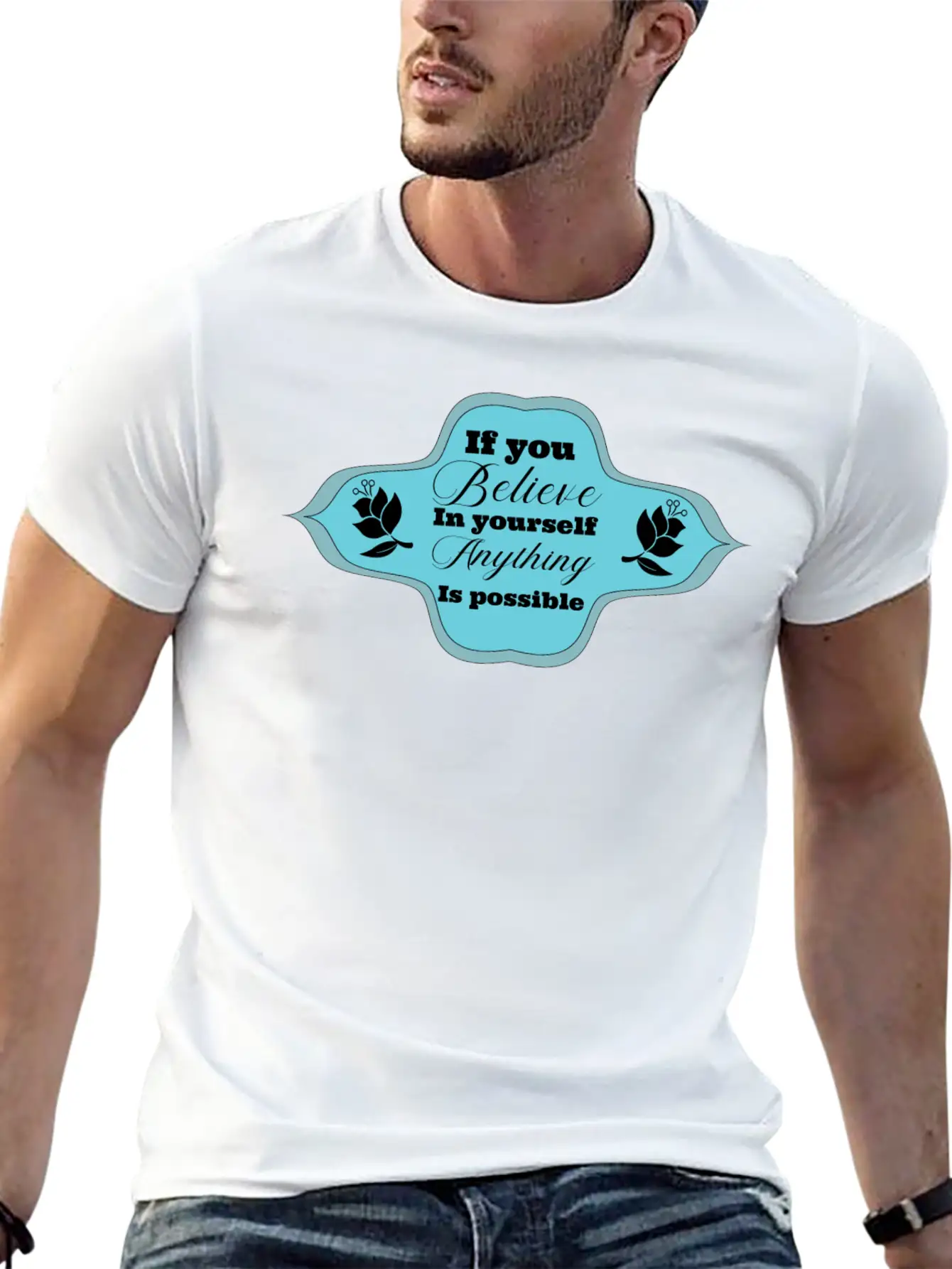 If You Believe In Yourself Anything Is Possible Stylish Everyday T-Shirt – Unisex Basic Cotton Tee