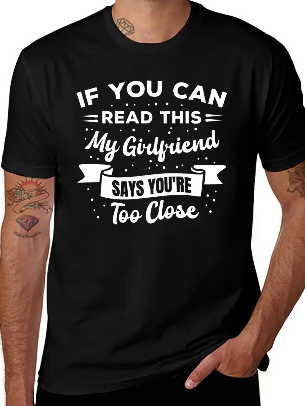 If You Can Read This My Girlfriend Says Funny Idea Casual Graphic T-Shirt – Simple And Comfortable Daily Wear