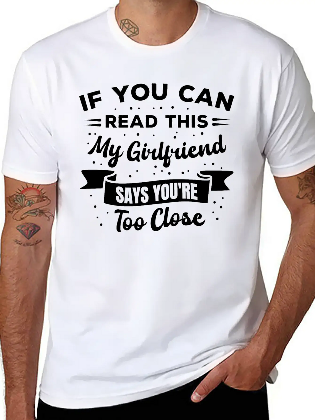 If You Can Read This My Girlfriend Says Funny Idea Casual Graphic T-Shirt – Simple And Comfortable Daily Wear
