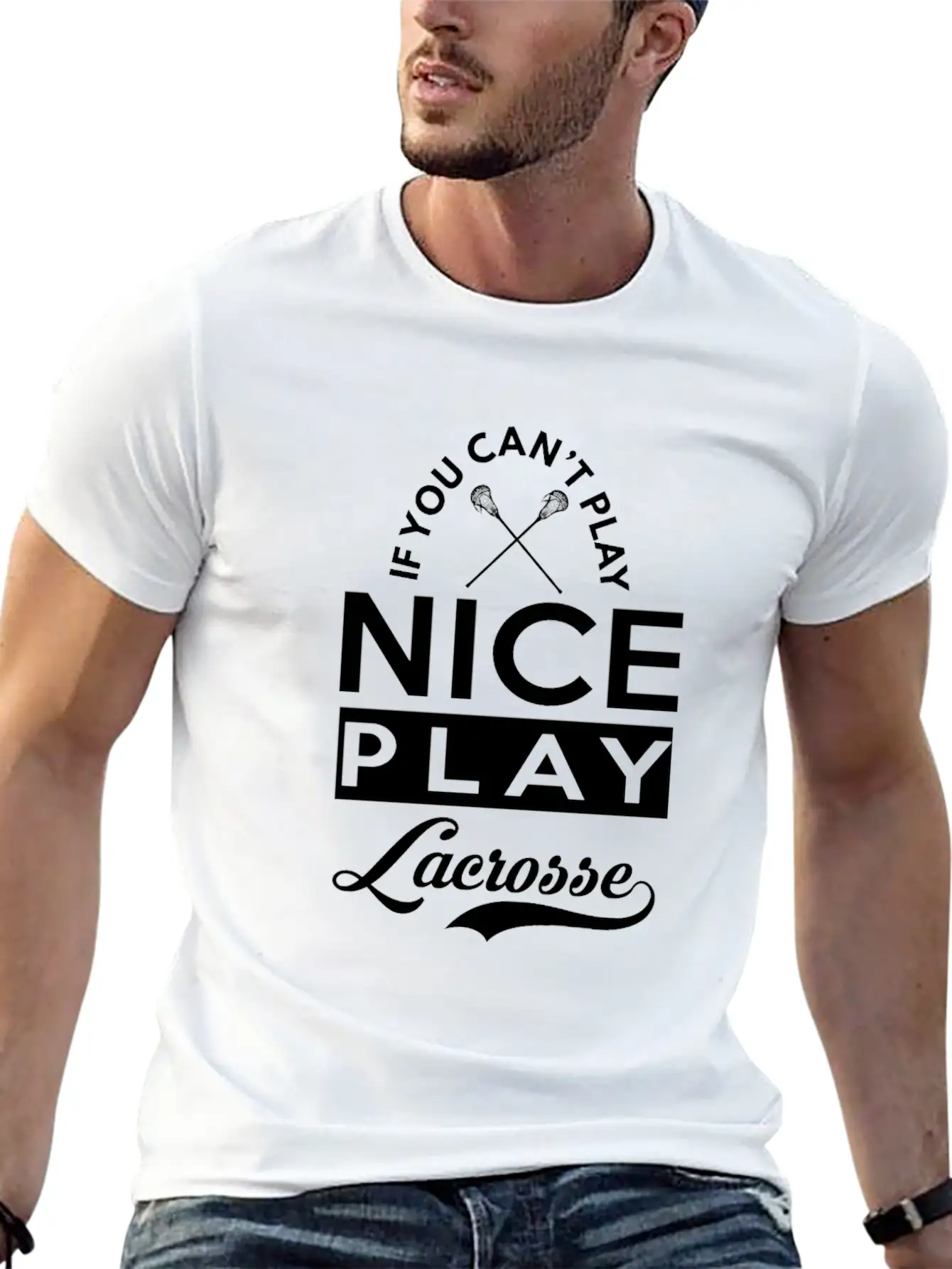 If You Can't Play Nice, Play Lacrosse Classic Fit Graphic Tee For Daily Comfort – Unisex Cotton Shirt