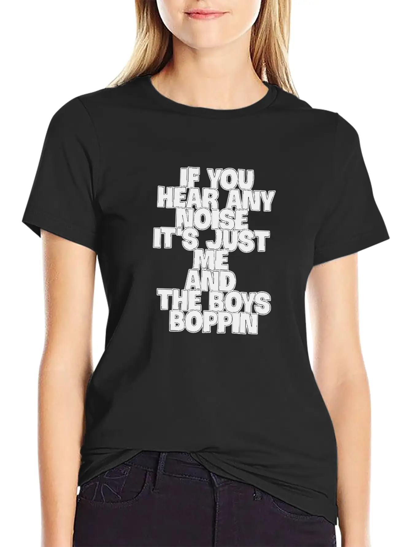 If You Hear Any Noise T-shirt Casual Graphic T-Shirt – Simple And Comfortable Daily Wear
