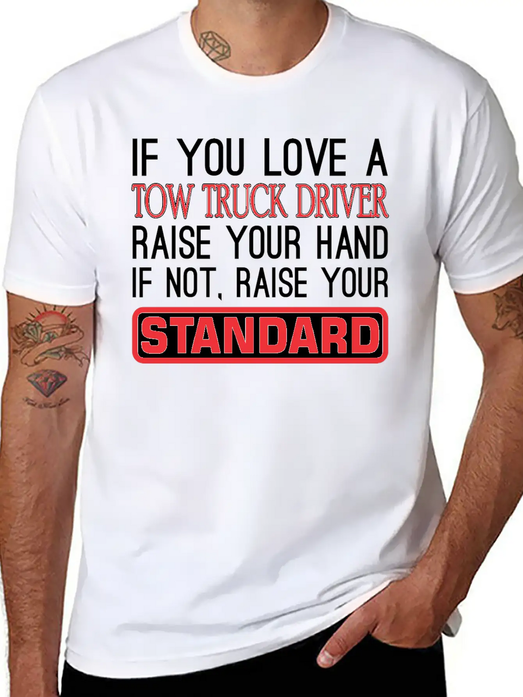 If You Love Tow Truck Driver Raise Hand Standard Unisex Casual T-Shirt – Clean Design For Daily Comfort
