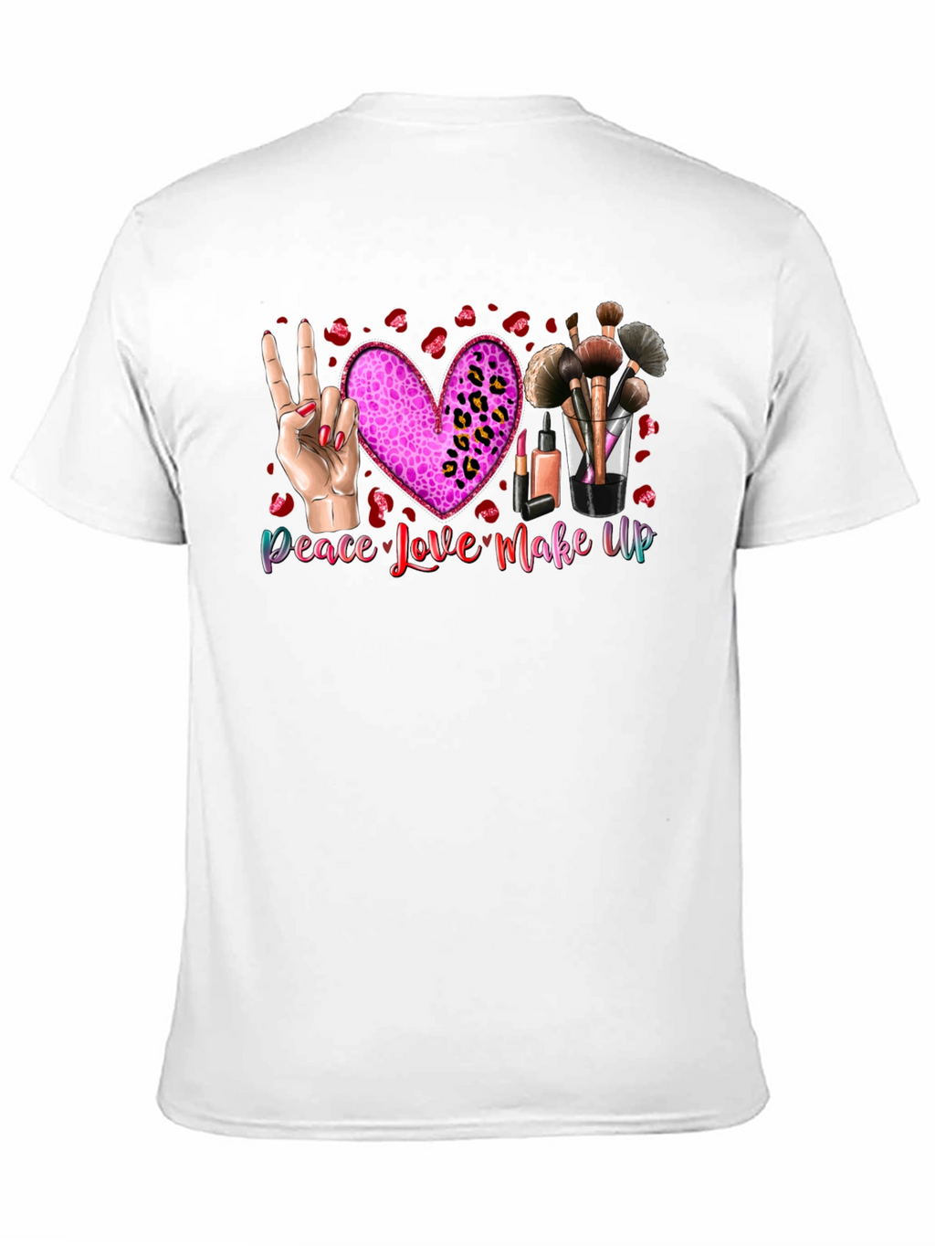 Peace Love Makeup T-Shirt Beauty Graphic Tee