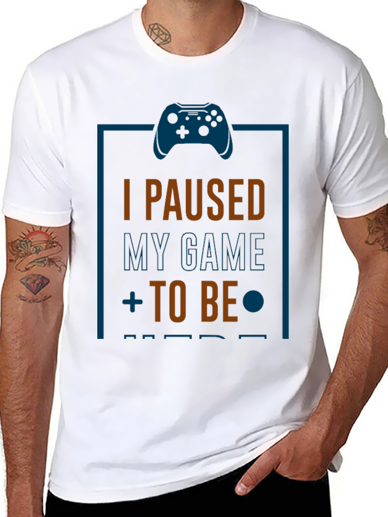 Funny Gamer T-Shirt: I Paused My Game to Be Here