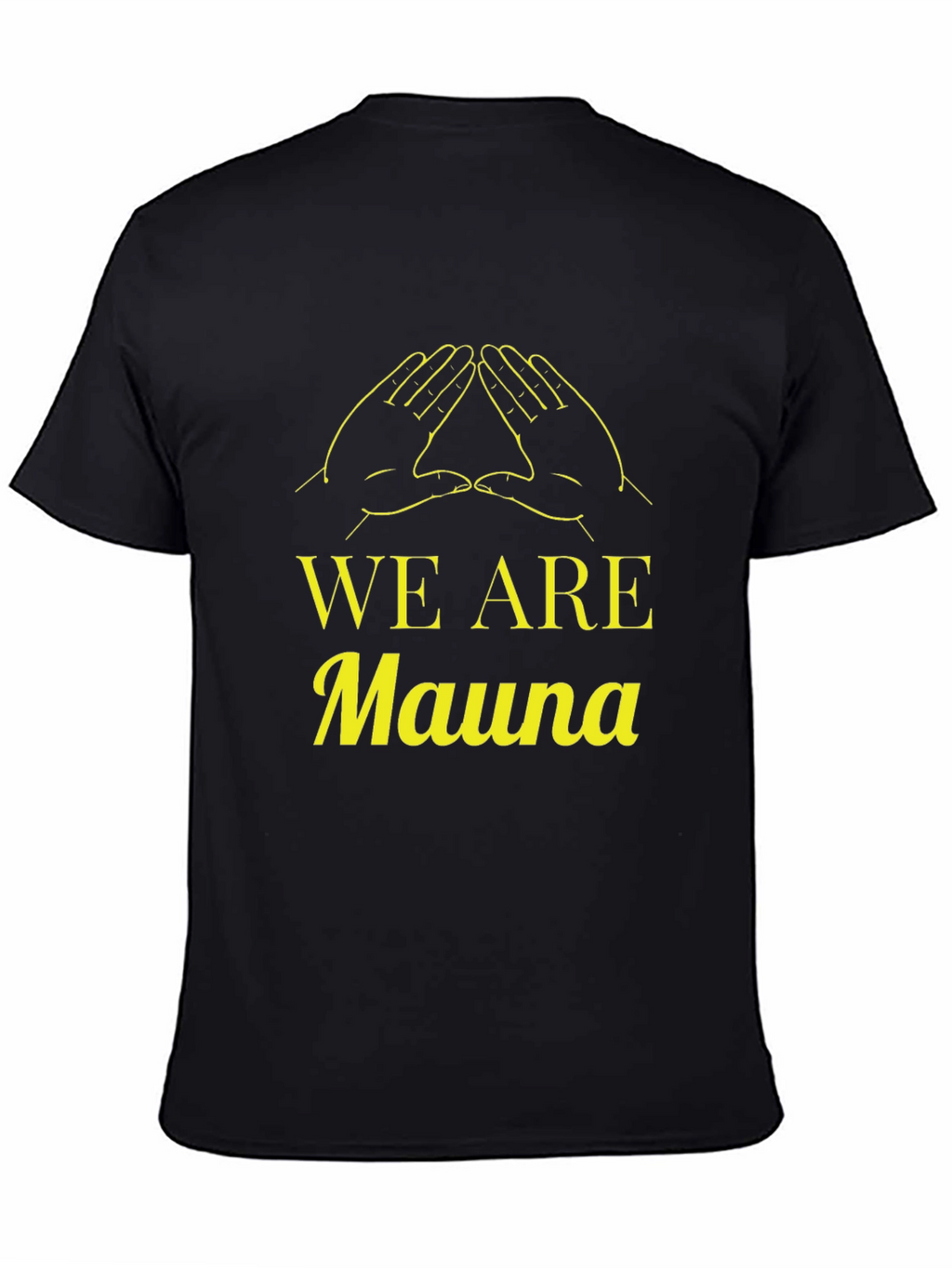 We Are Mauna Black T-Shirt