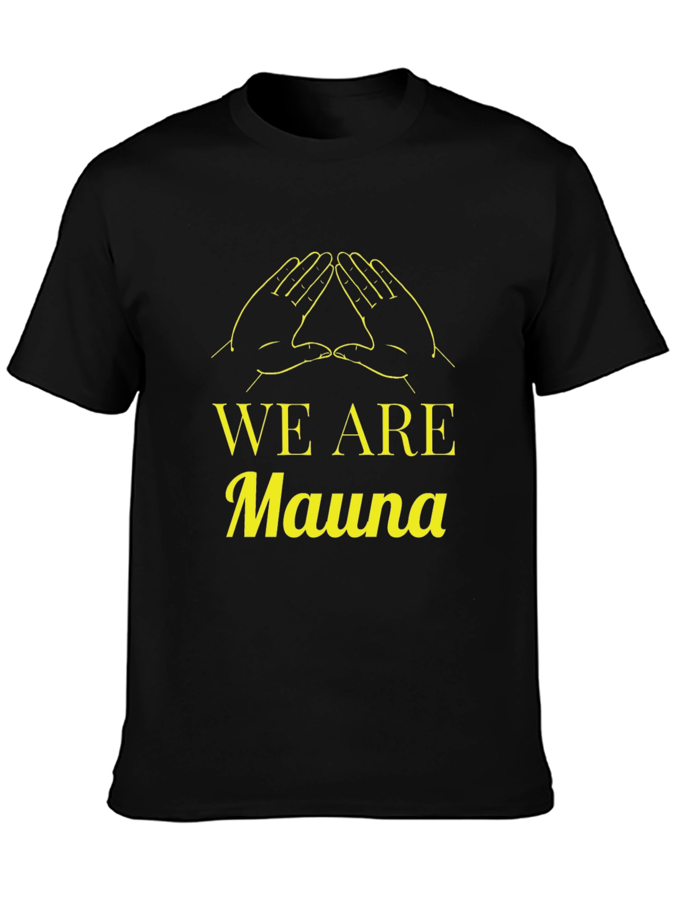 We Are Mauna Black T-Shirt