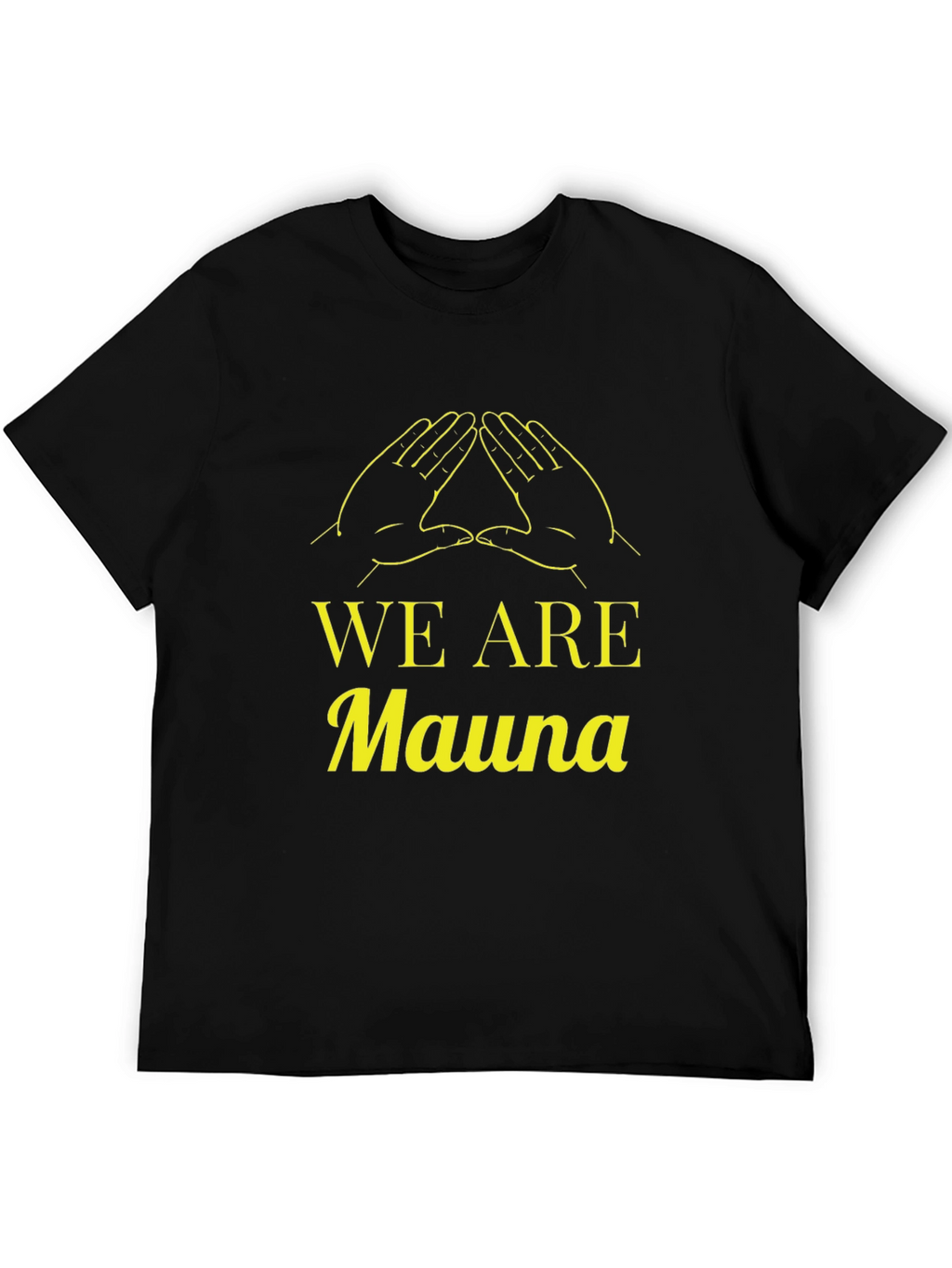 We Are Mauna Black T-Shirt