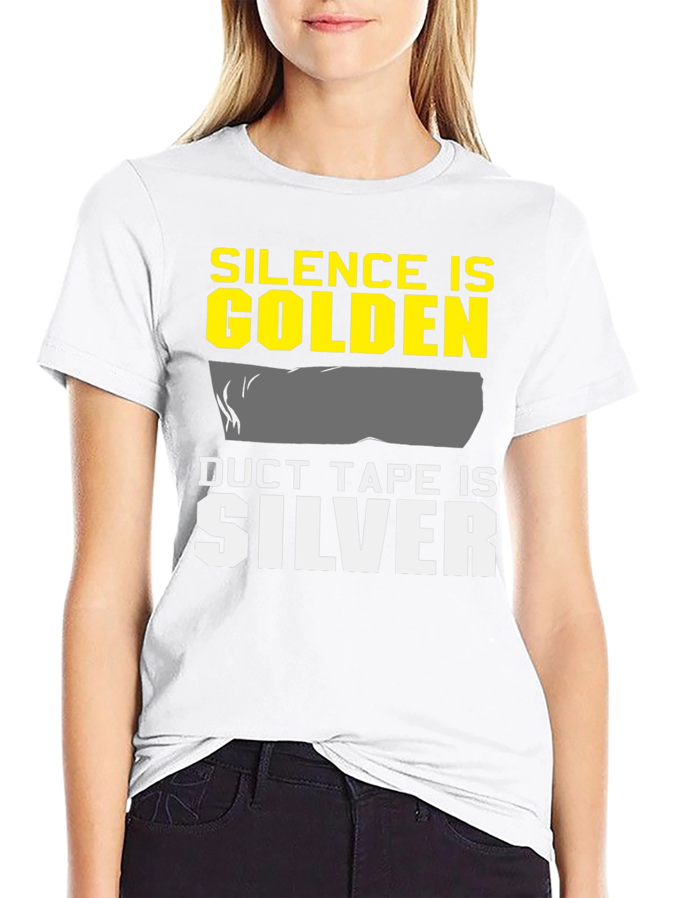 Silence is Golden Duct Tape is Silver T-Shirt