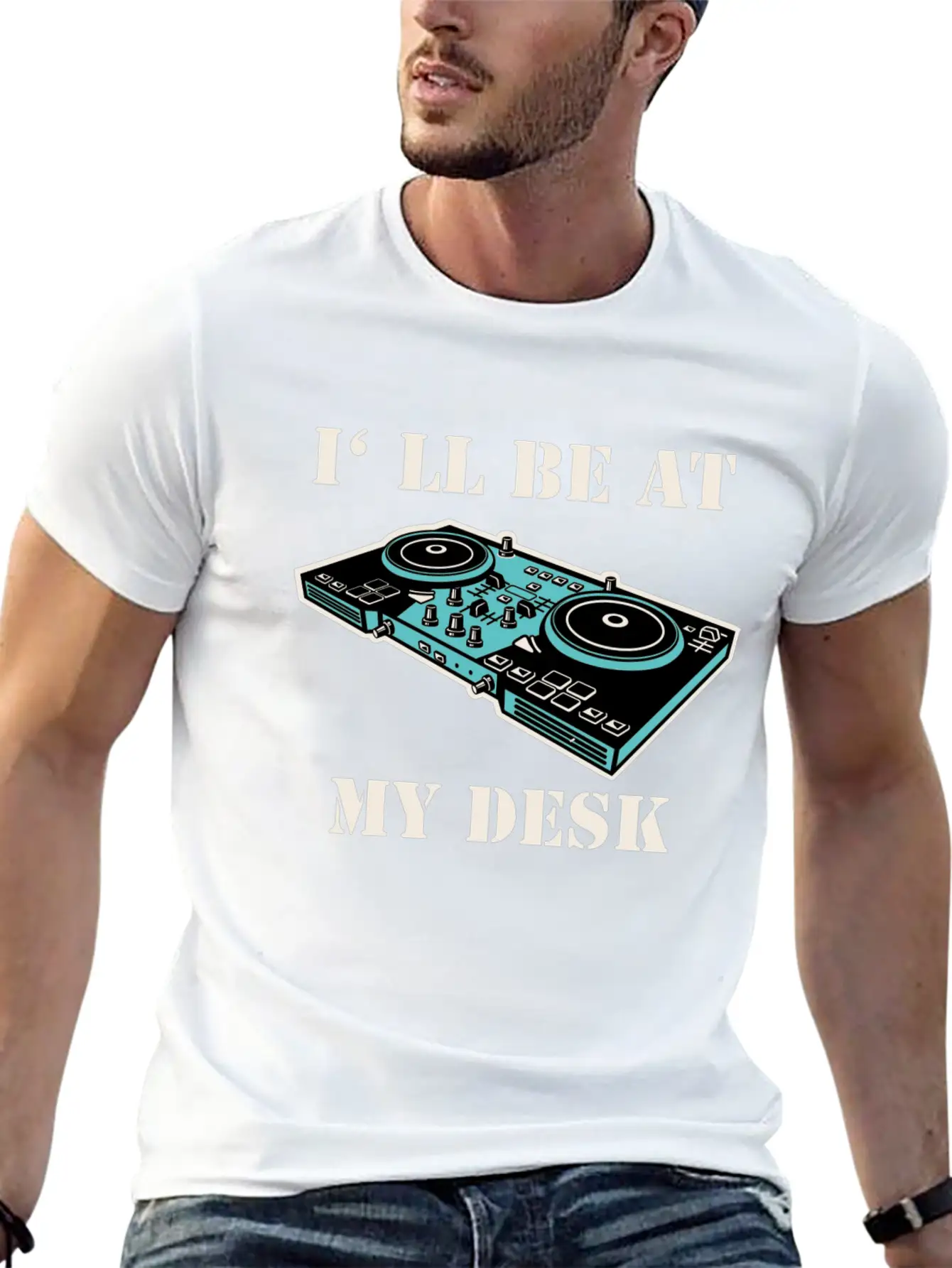 I'll Be At My Desk Shirt For DJs Breathable Soft Cotton T-Shirt – Timeless Casual Look