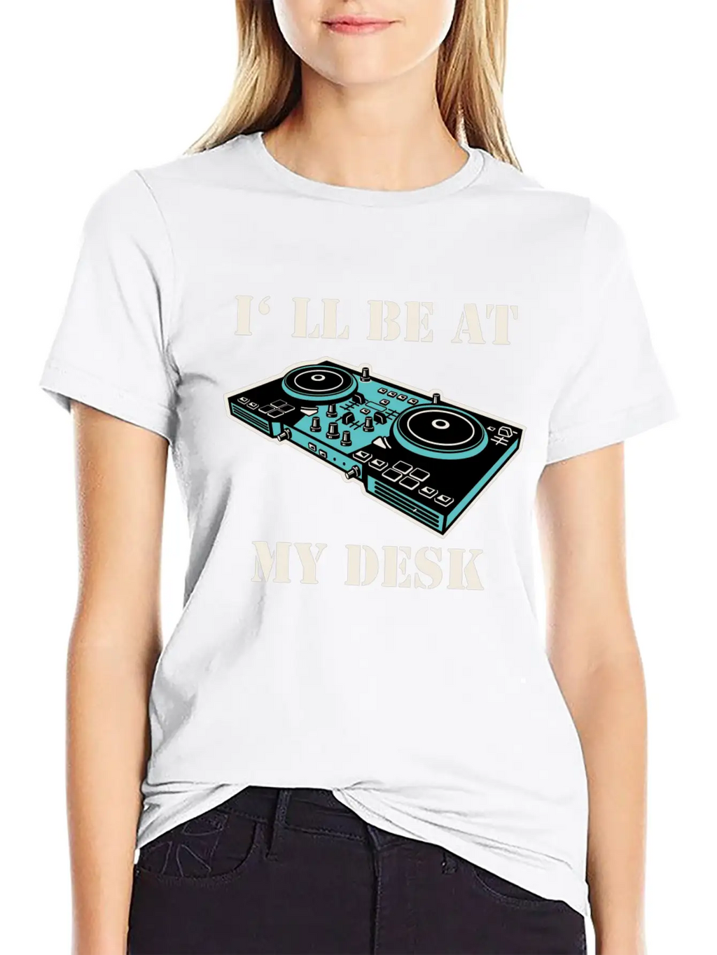 I'll Be At My Desk Shirt For DJs Breathable Soft Cotton T-Shirt – Timeless Casual Look