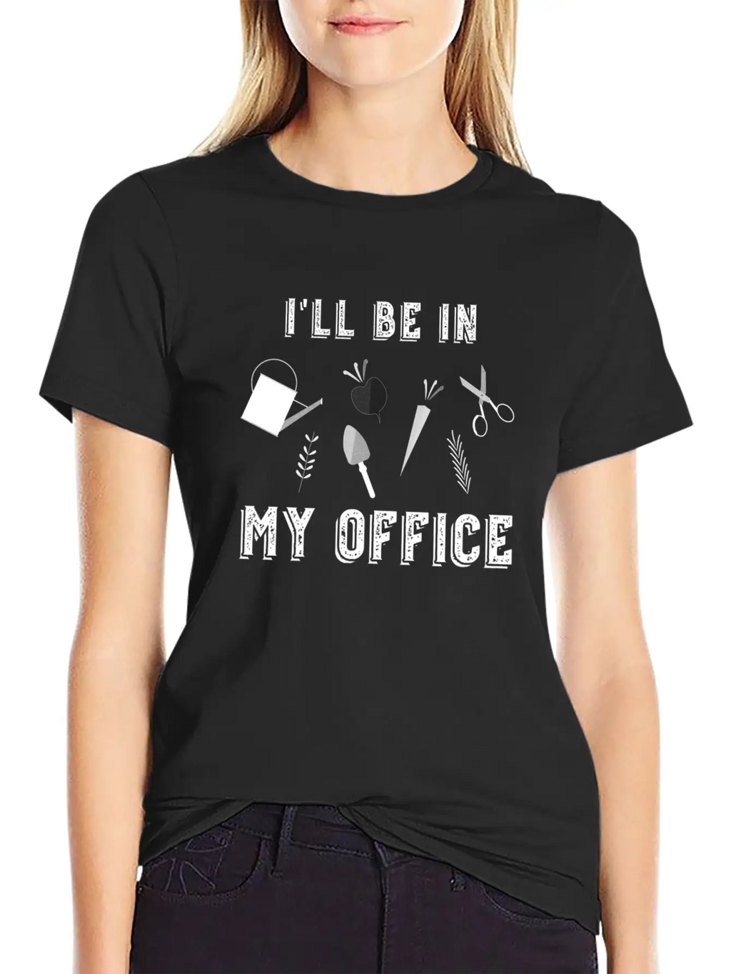 I'll Be In My Office Garden Funny Plants Essential Cotton Tee For Daily Outfits – Unisex Style
