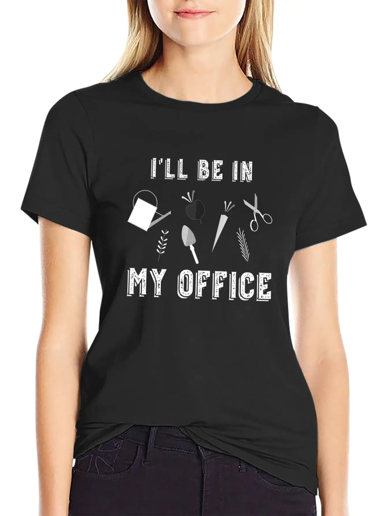 I'll Be In My Office Garden Funny Plants Essential Cotton Tee For Daily Outfits – Unisex Style