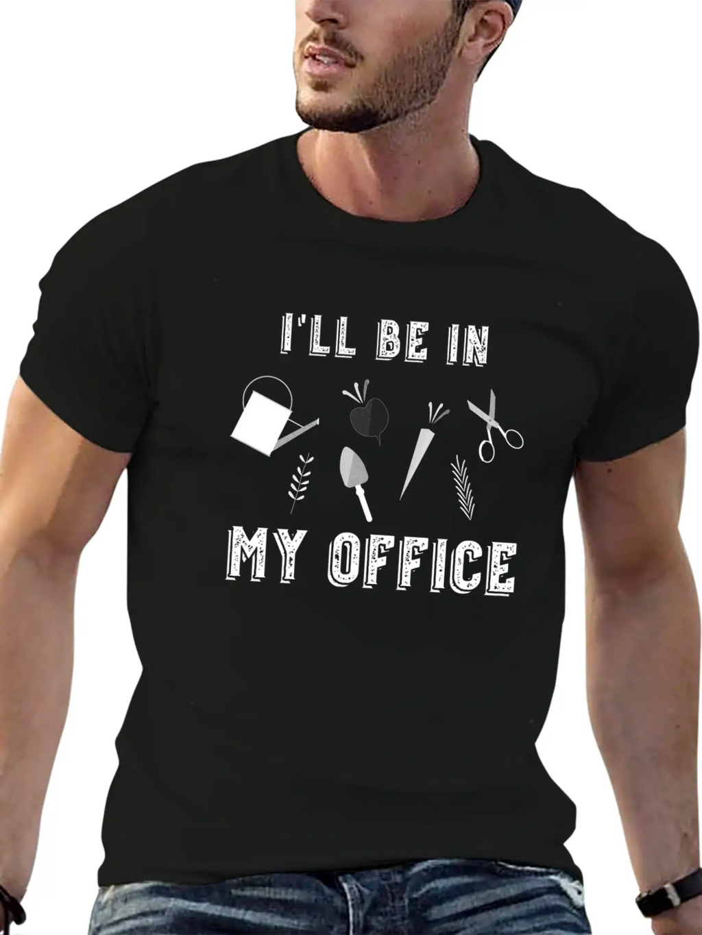 I'll Be In My Office Garden Funny Plants Essential Cotton Tee For Daily Outfits – Unisex Style