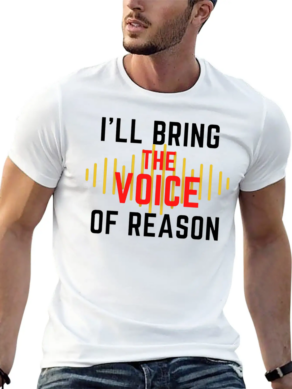 I'll Bring The Voice Of Reason Funny Design Casual Graphic T-Shirt – Simple And Comfortable Daily Wear