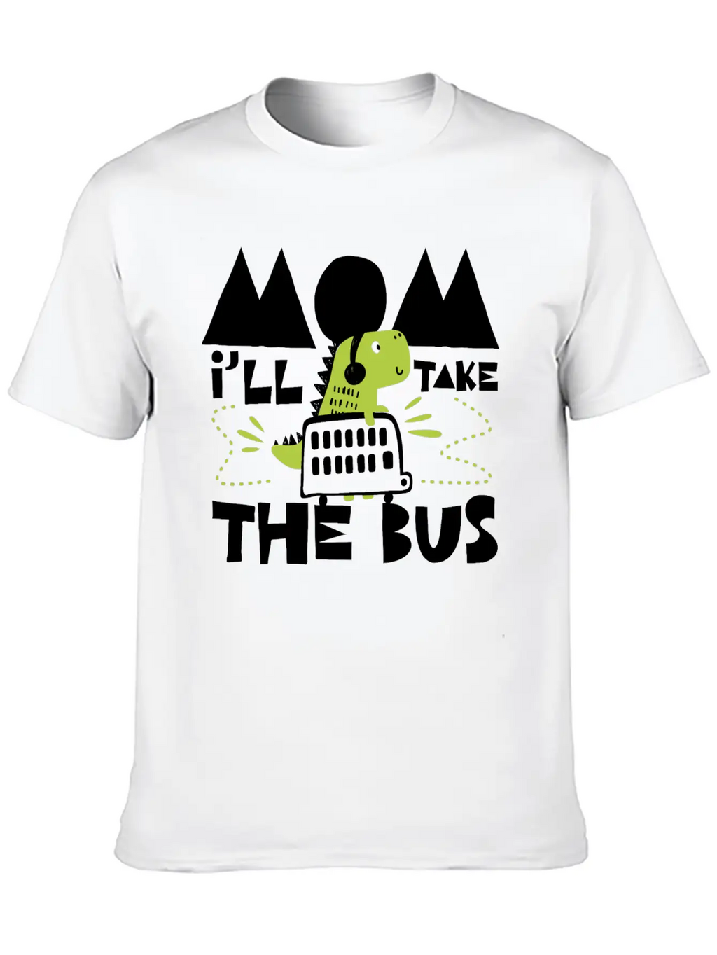 I´ll Take The Bus, Mom Breathable Soft Cotton T-Shirt – Timeless Casual Look
