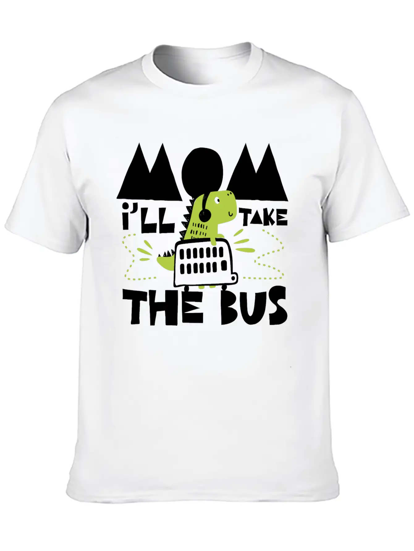 I´ll Take The Bus, Mom Breathable Soft Cotton T-Shirt – Timeless Casual Look