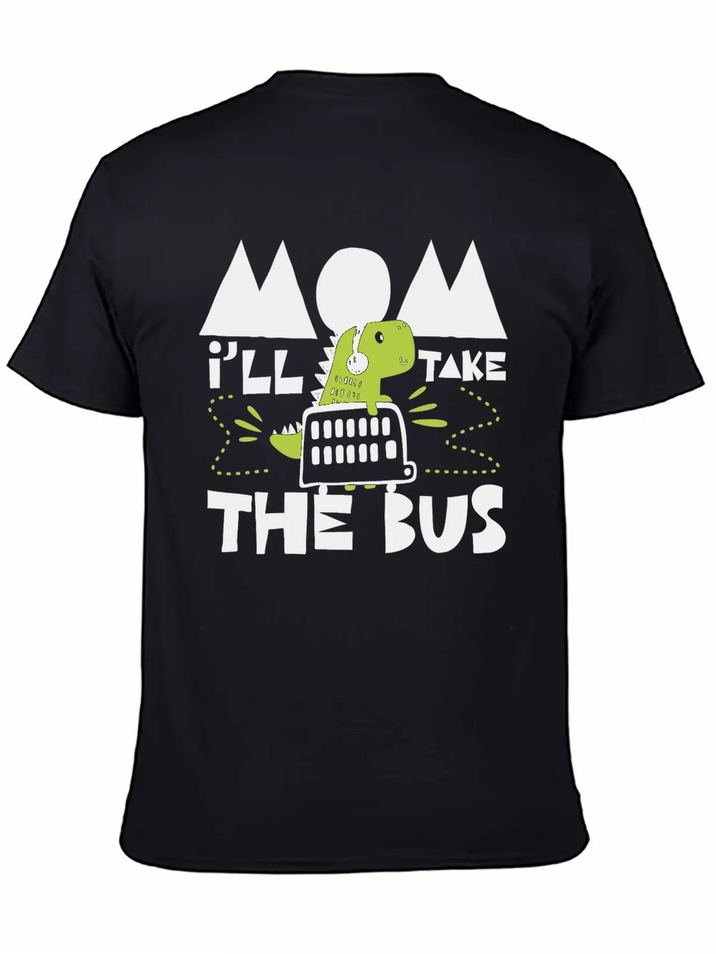 I´ll Take The Bus, Mom Breathable Soft Cotton T-Shirt – Timeless Casual Look
