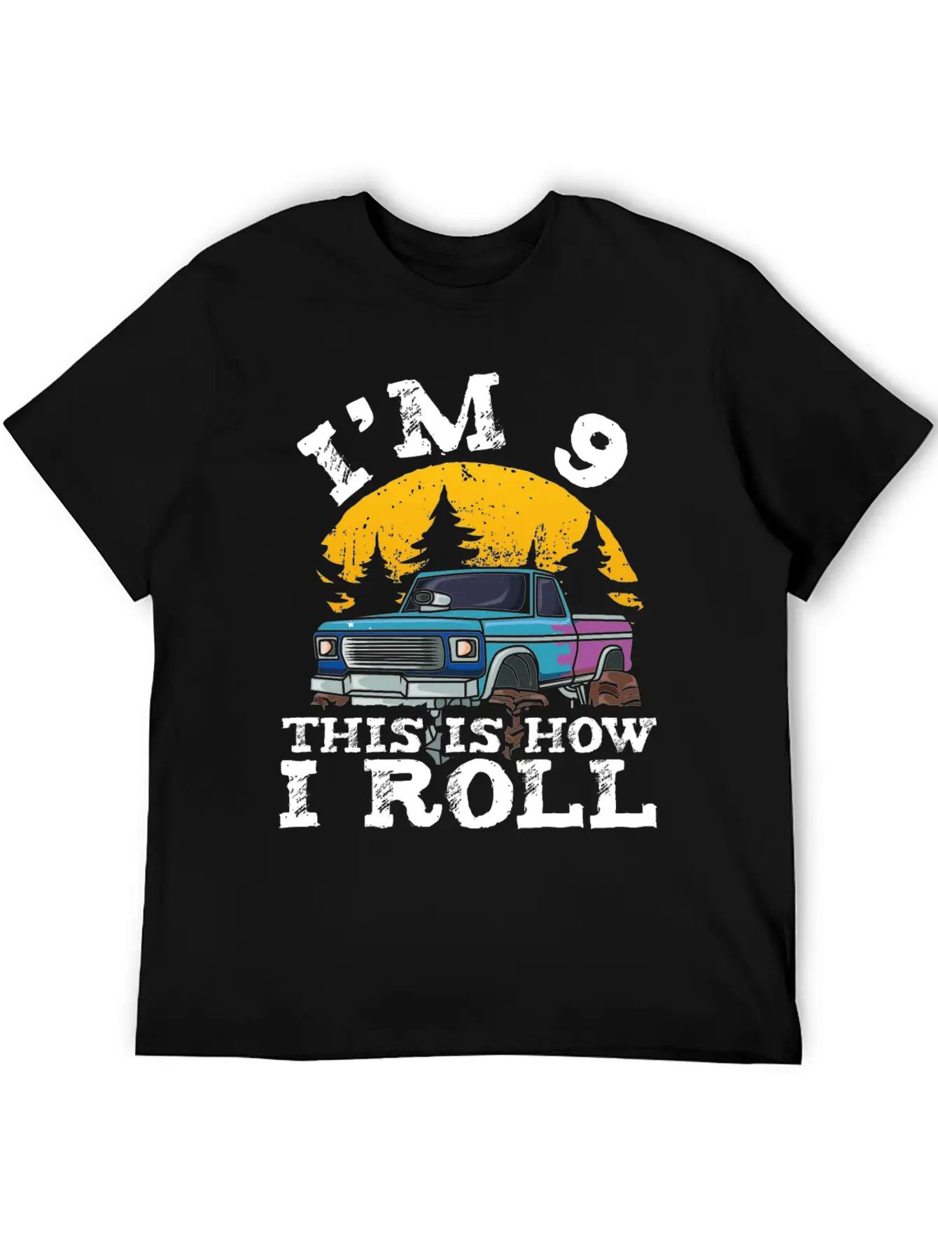 I'm 9 This Is How I Roll 9 Year Old Truck Racer Casual Graphic T-Shirt – Simple And Comfortable Daily Wear