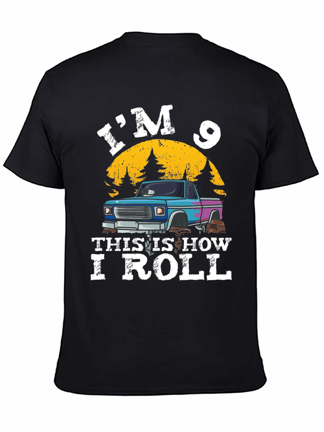I'm 9 This Is How I Roll 9 Year Old Truck Racer Casual Graphic T-Shirt – Simple And Comfortable Daily Wear