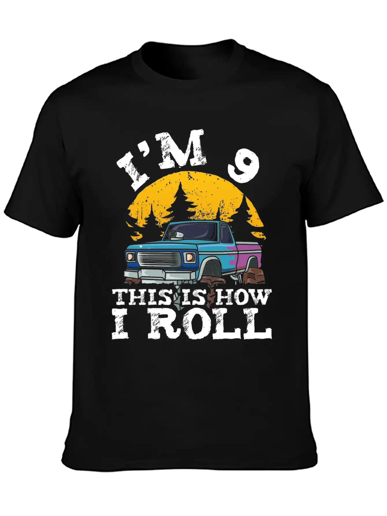 I'm 9 This Is How I Roll 9 Year Old Truck Racer Casual Graphic T-Shirt – Simple And Comfortable Daily Wear