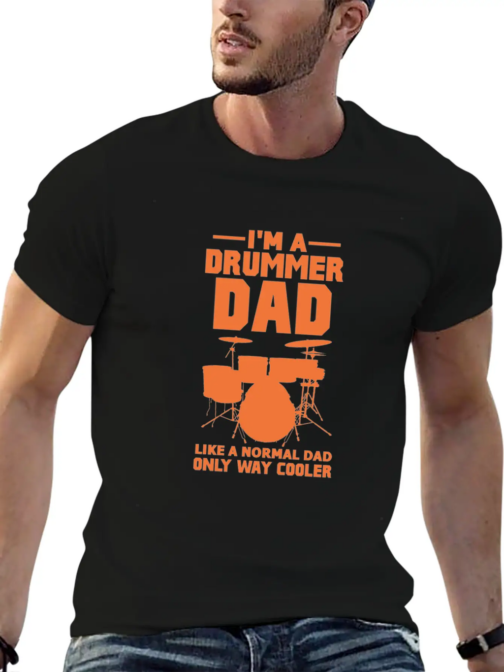 Im A Drummer Dad Like A Normal Dad Only Way Cooler Stylish Everyday T-Shirt – Unisex Basic Cotton Tee