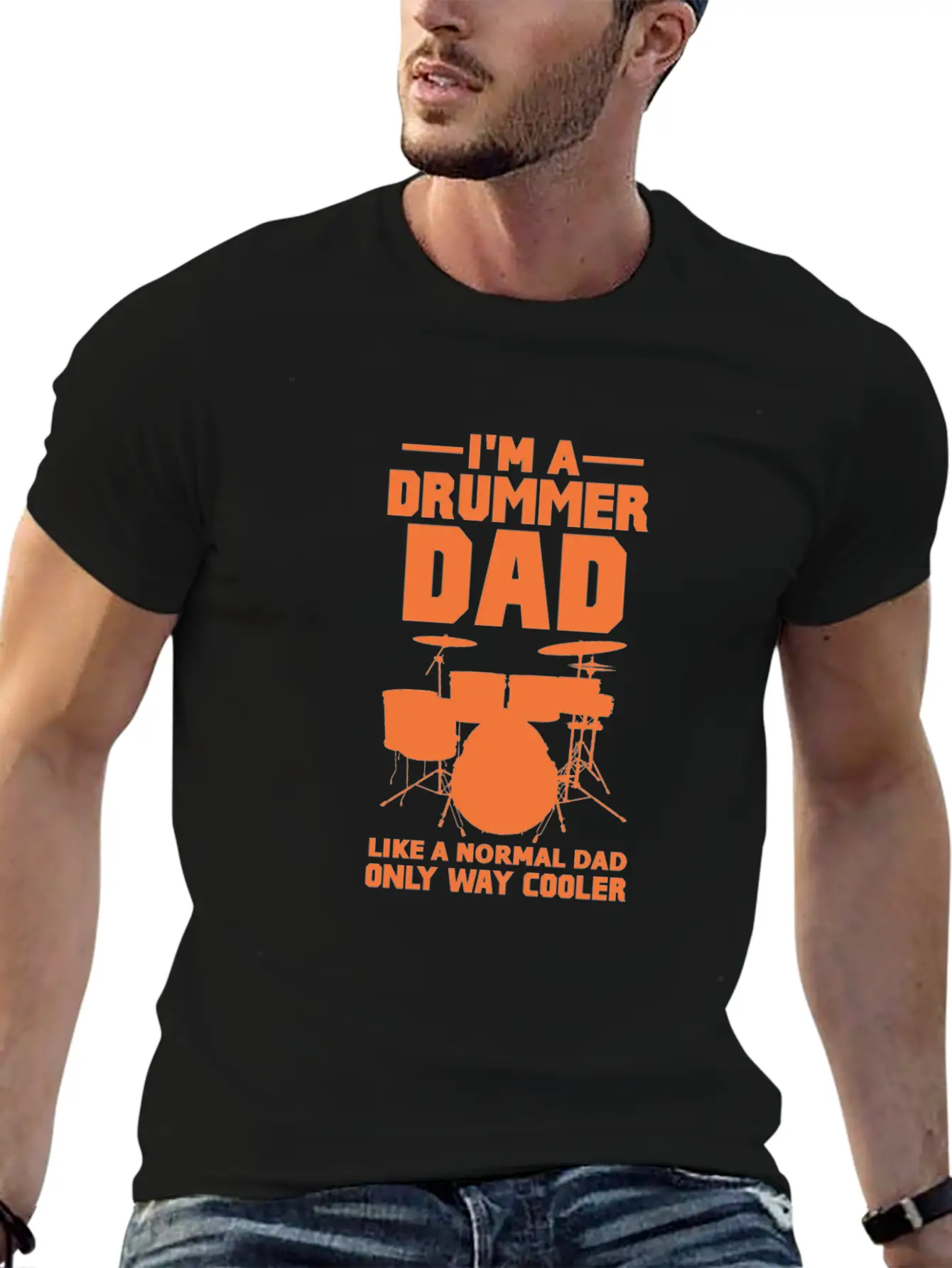 Im A Drummer Dad Like A Normal Dad Only Way Cooler Stylish Everyday T-Shirt – Unisex Basic Cotton Tee