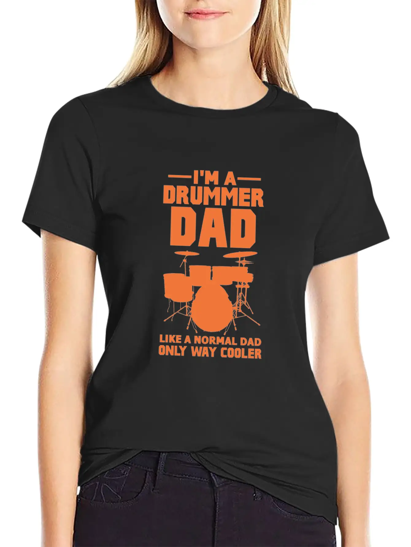 Im A Drummer Dad Like A Normal Dad Only Way Cooler Stylish Everyday T-Shirt – Unisex Basic Cotton Tee