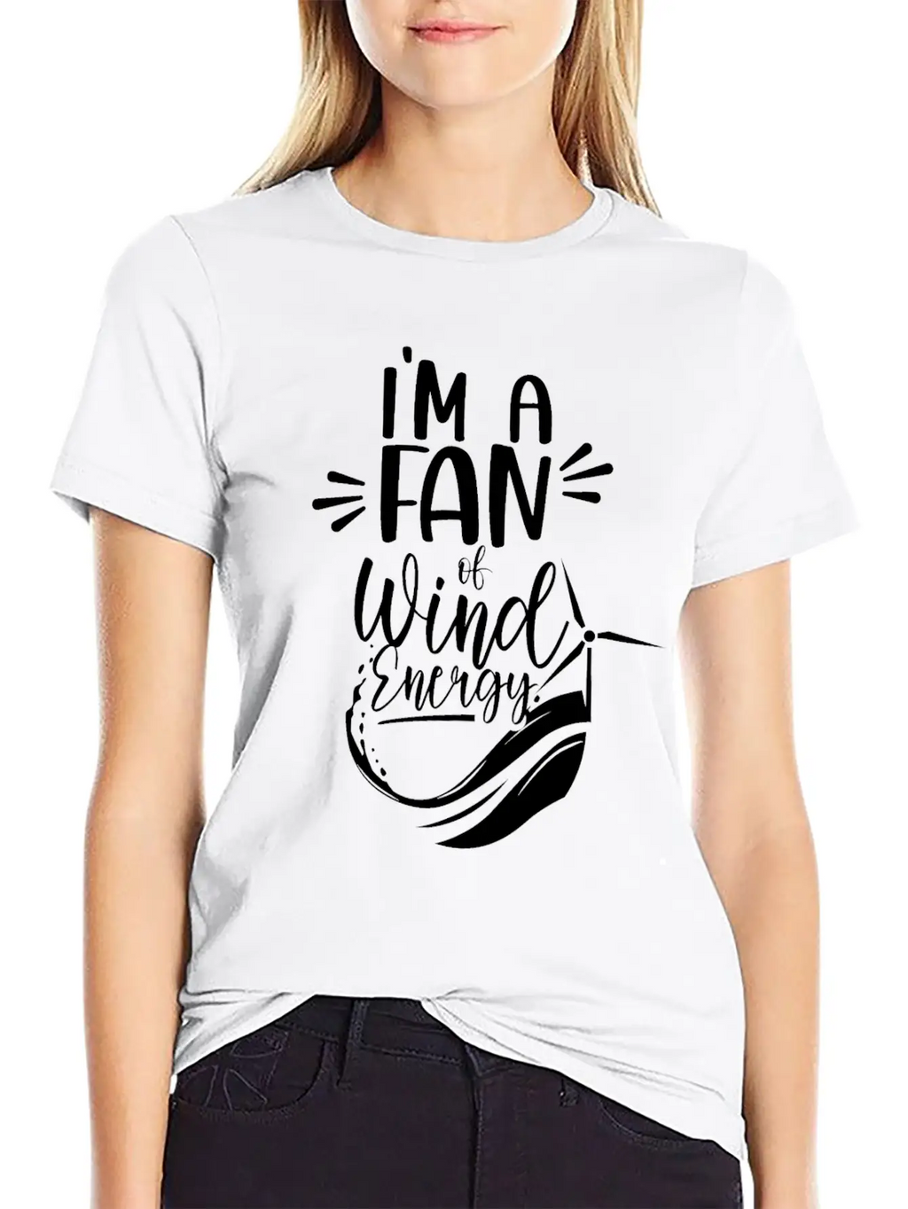 I'm A Fan Of Wind Energy Power Renewables Windmill Essential Cotton Tee For Daily Outfits – Unisex Style
