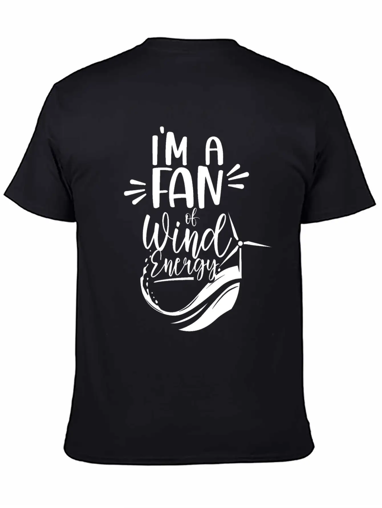 I'm A Fan Of Wind Energy Power Renewables Windmill Essential Cotton Tee For Daily Outfits – Unisex Style
