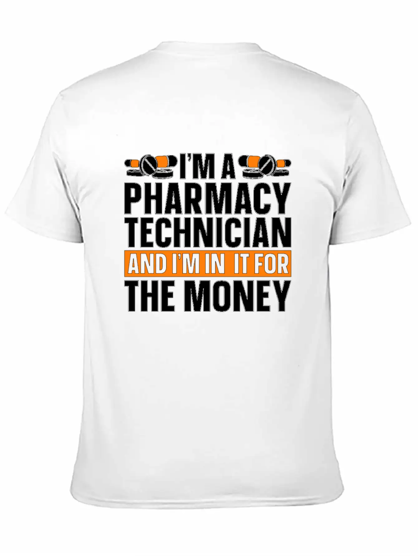 I'm A Pharmacy Technician Tech Medicine Pharmacist Unisex Casual T-Shirt – Clean Design For Daily Comfort