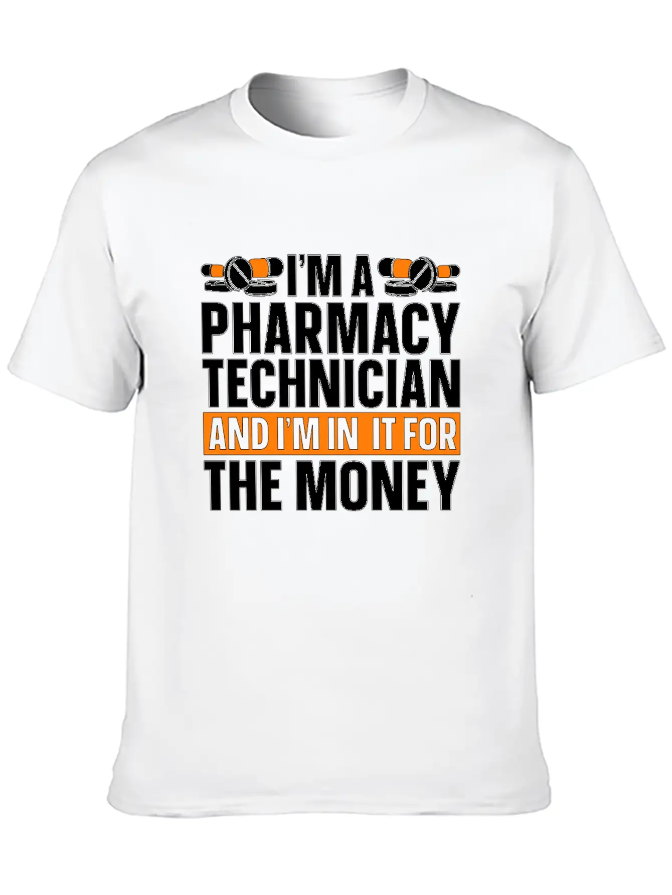 I'm A Pharmacy Technician Tech Medicine Pharmacist Unisex Casual T-Shirt – Clean Design For Daily Comfort