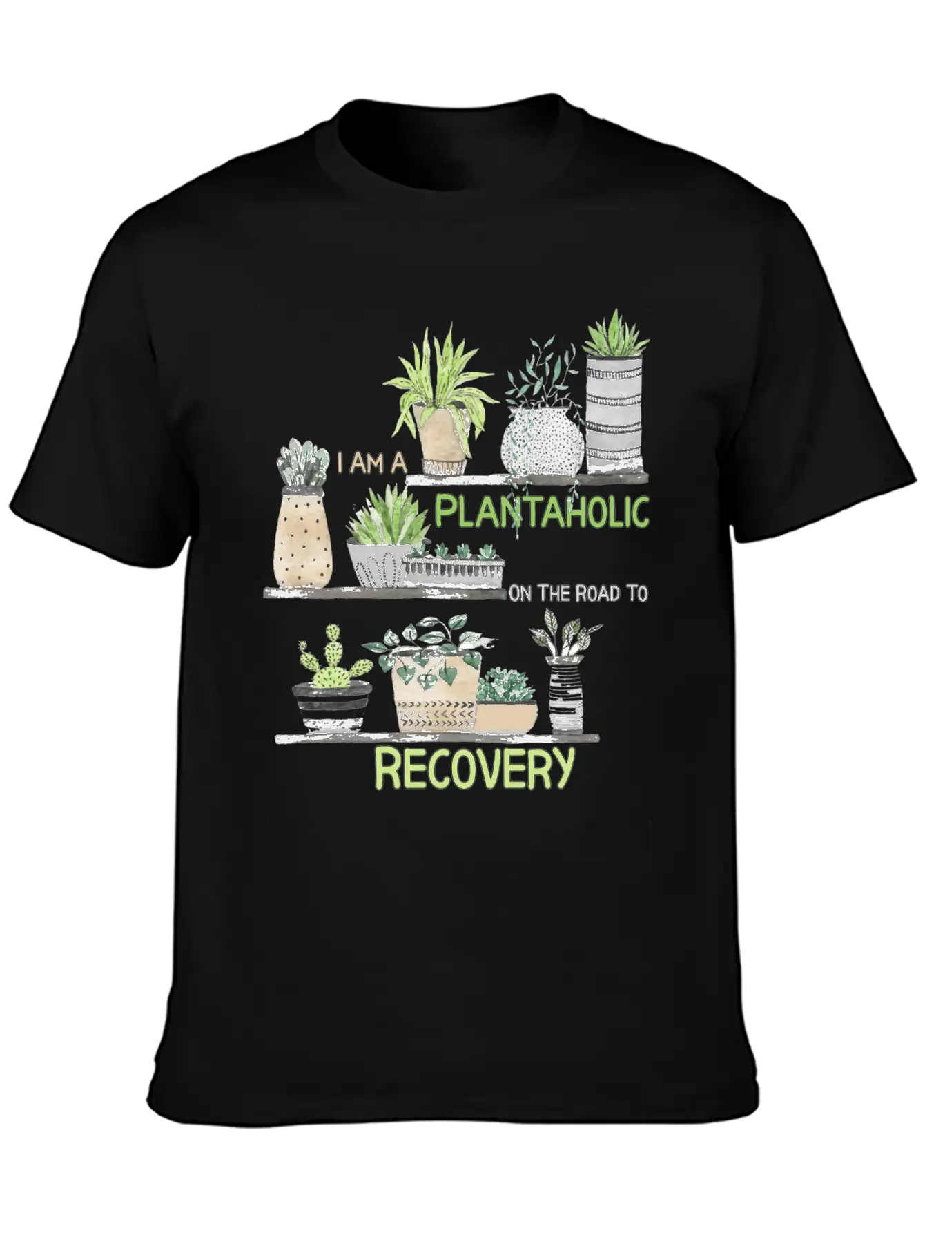 I'm A Plantaholic On The Road To Recovery Classic Fit Graphic Tee For Daily Comfort – Unisex Cotton Shirt