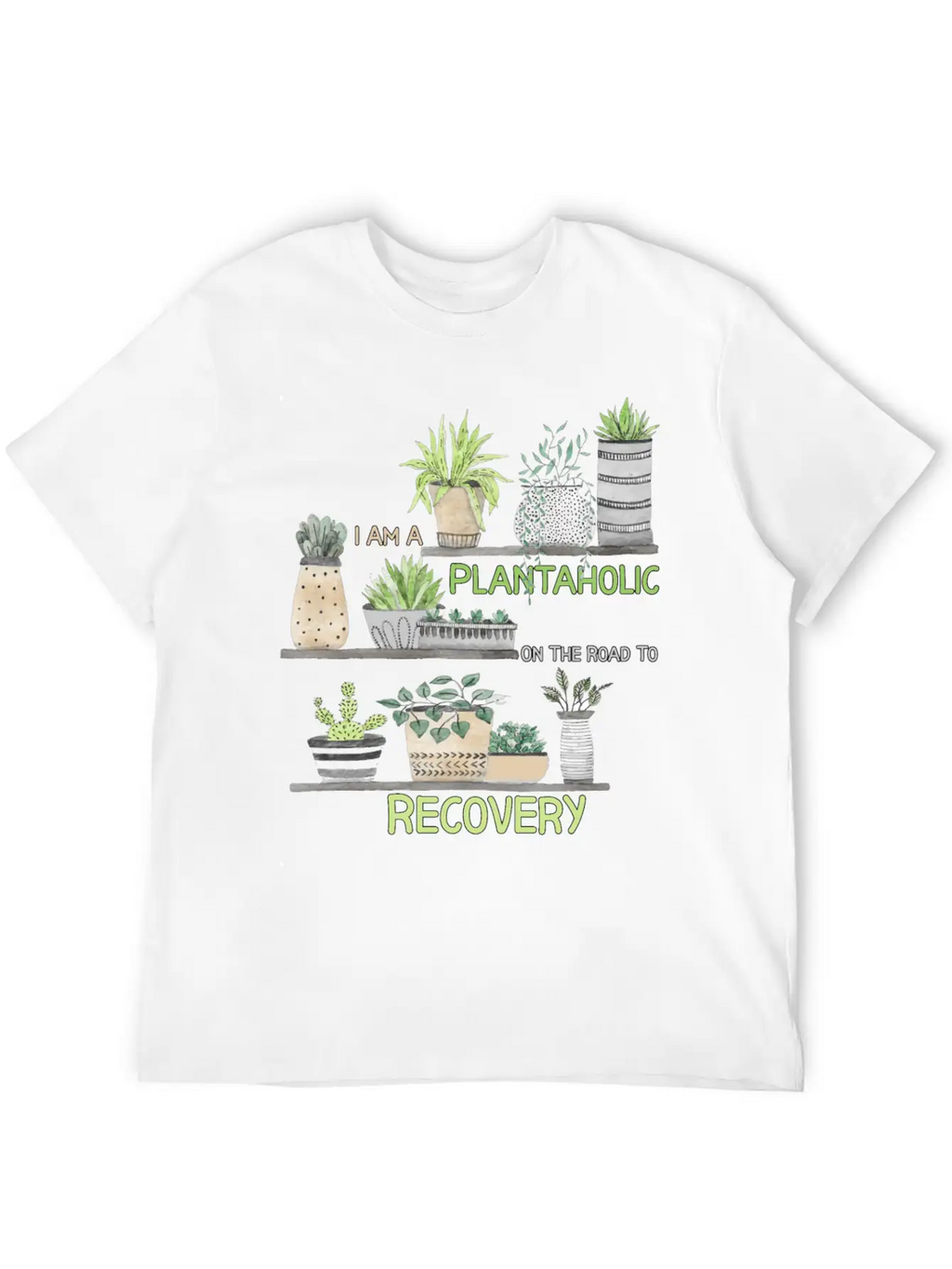 I'm A Plantaholic On The Road To Recovery Classic Fit Graphic Tee For Daily Comfort – Unisex Cotton Shirt